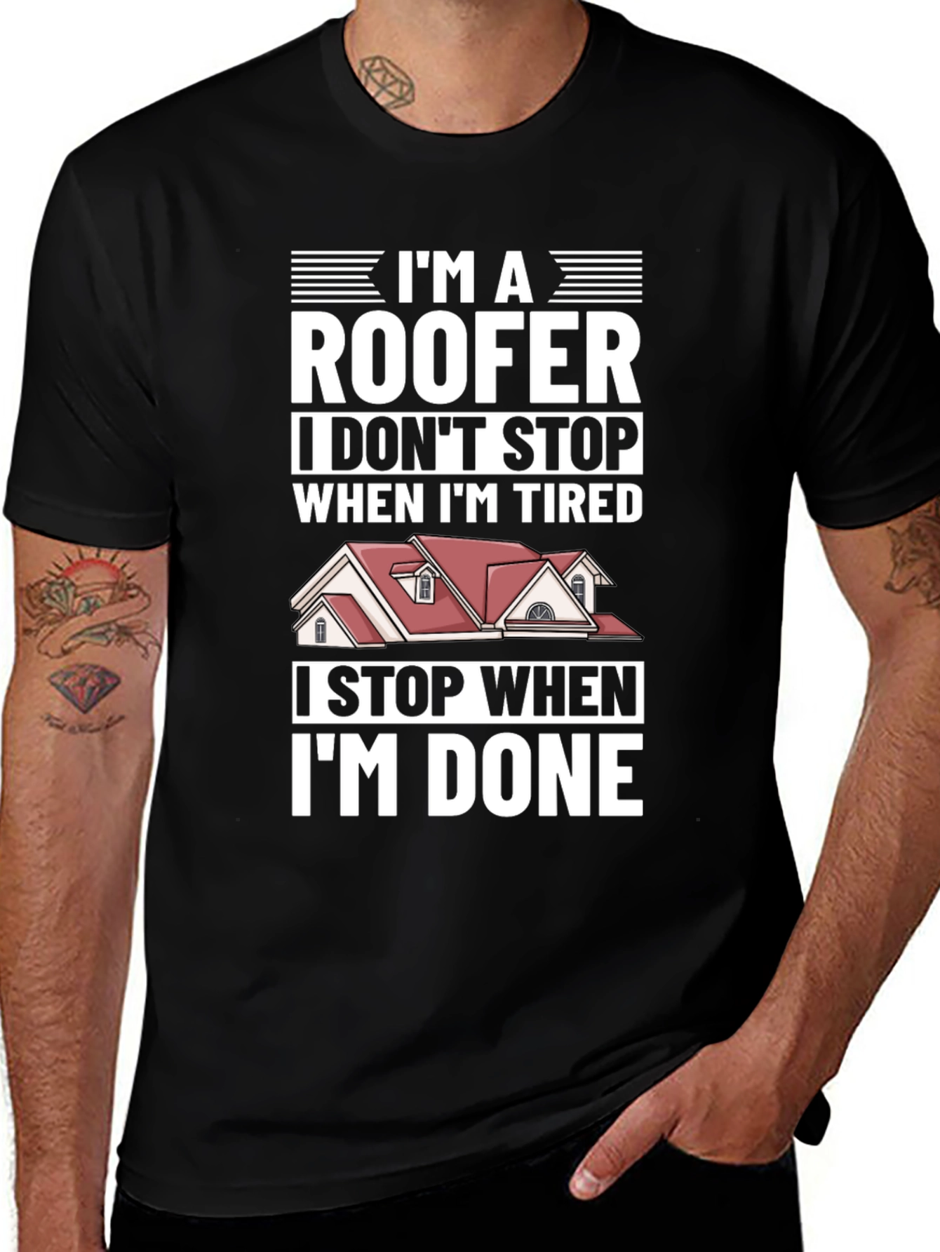 Roofer T-Shirt - I Stop When Im Done