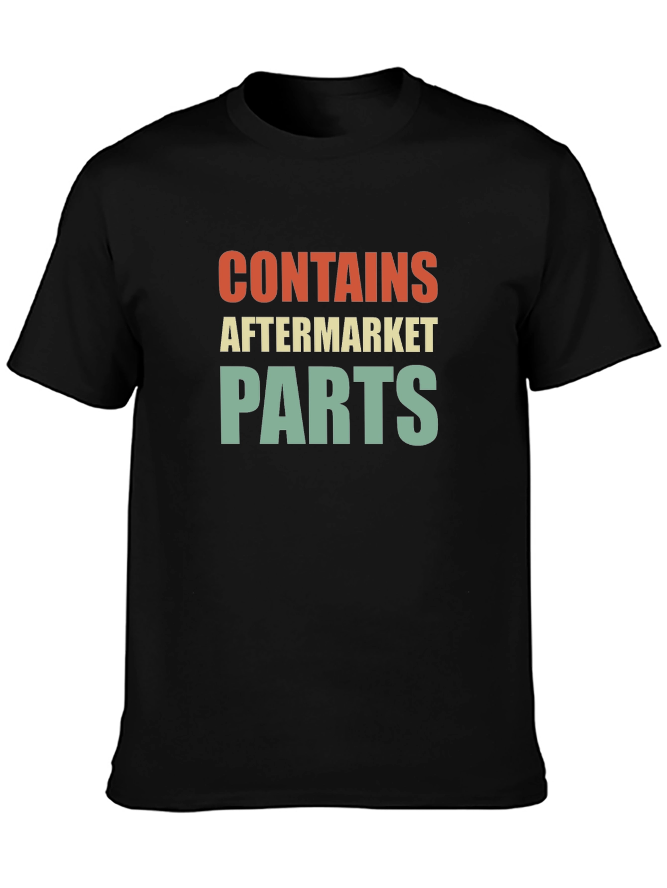 Contains Aftermarket Parts Graphic Tee