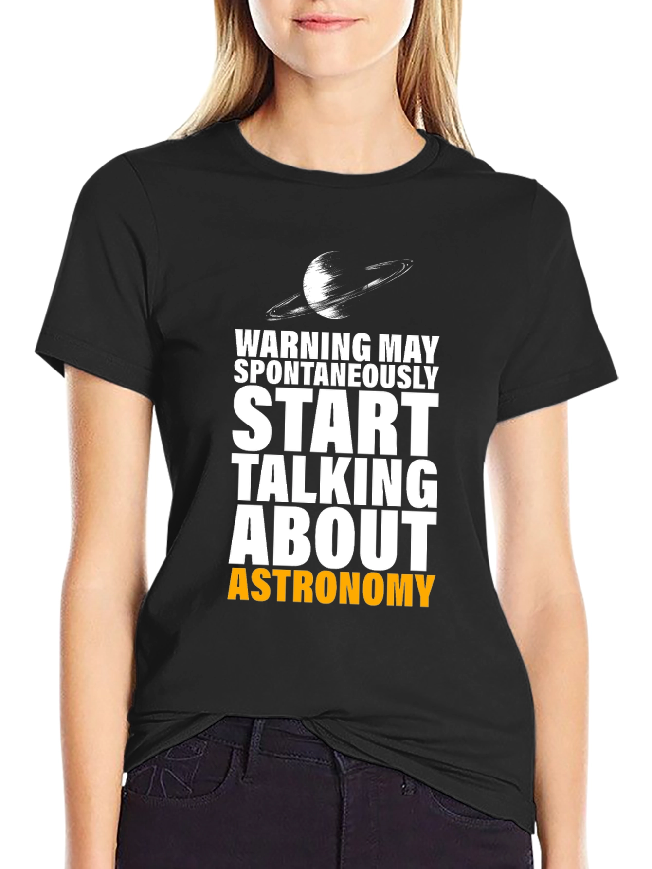 Astronomy T-Shirt: Warning May Spontaneously Talk