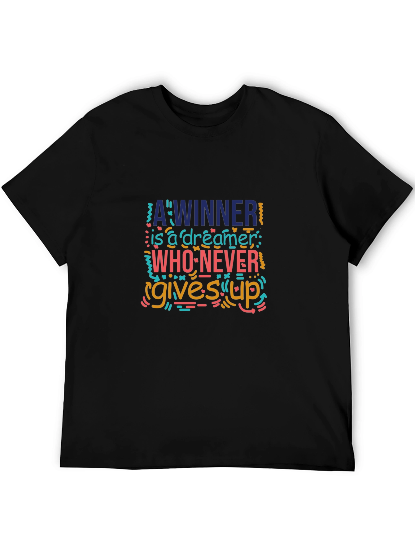 Inspirational Graphic Tee - Dreamer Never Gives Up!