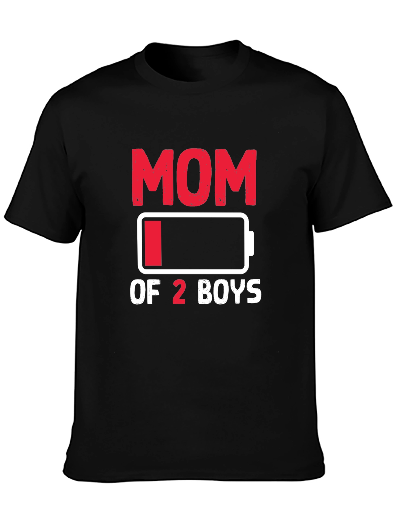 Mom of 2 Boys Low Battery Graphic T-Shirt