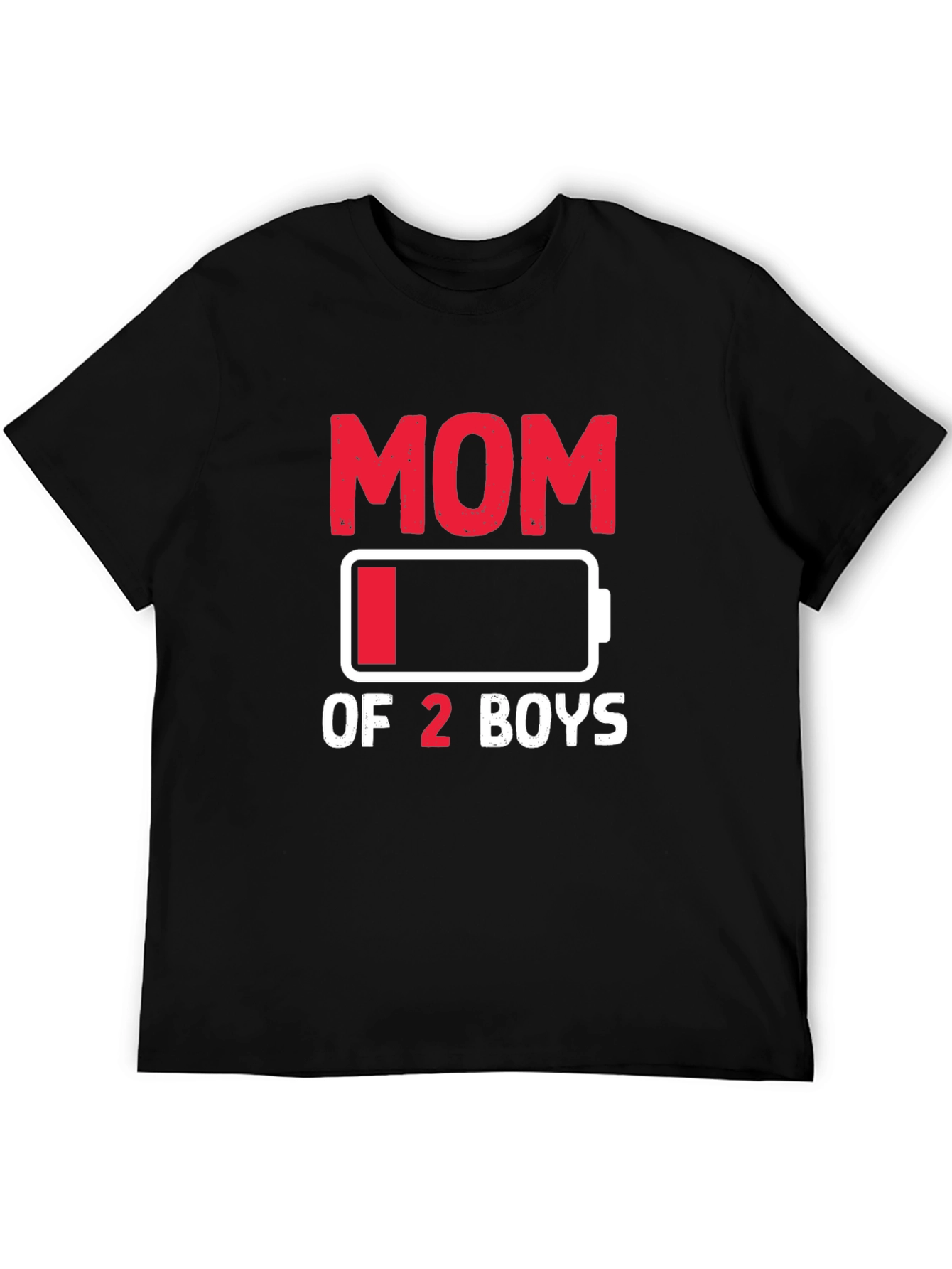 Mom of 2 Boys Low Battery Graphic T-Shirt