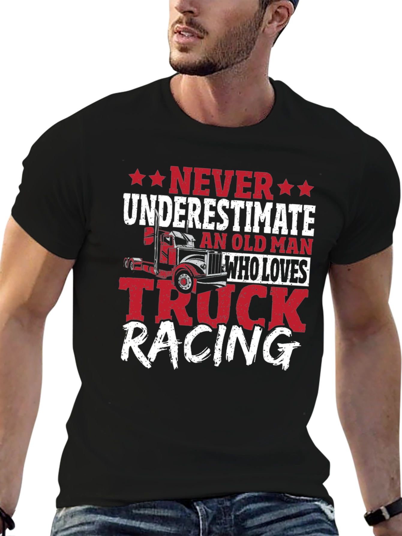 Never Underestimate Truck Racing T-Shirt