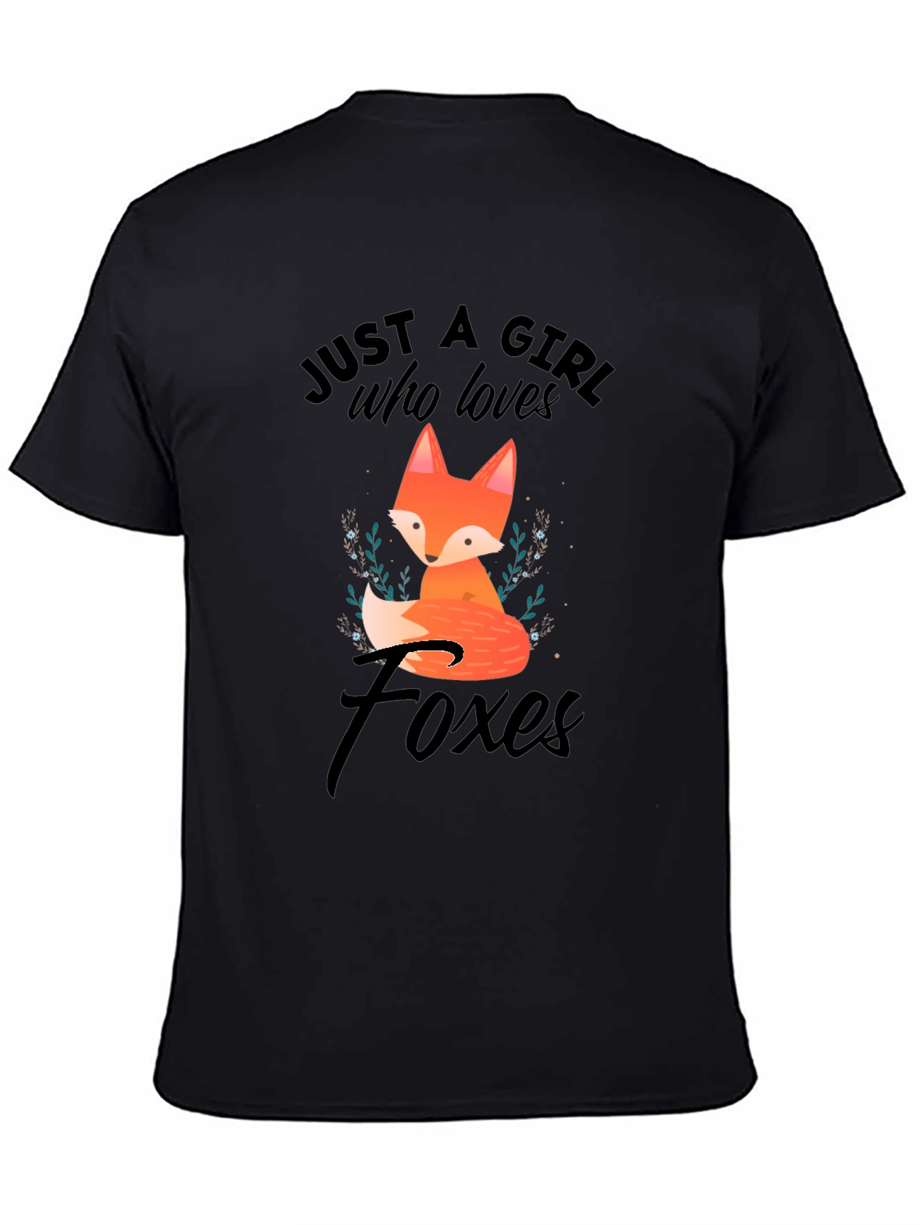 Just a Girl Who Loves Foxes T-Shirt