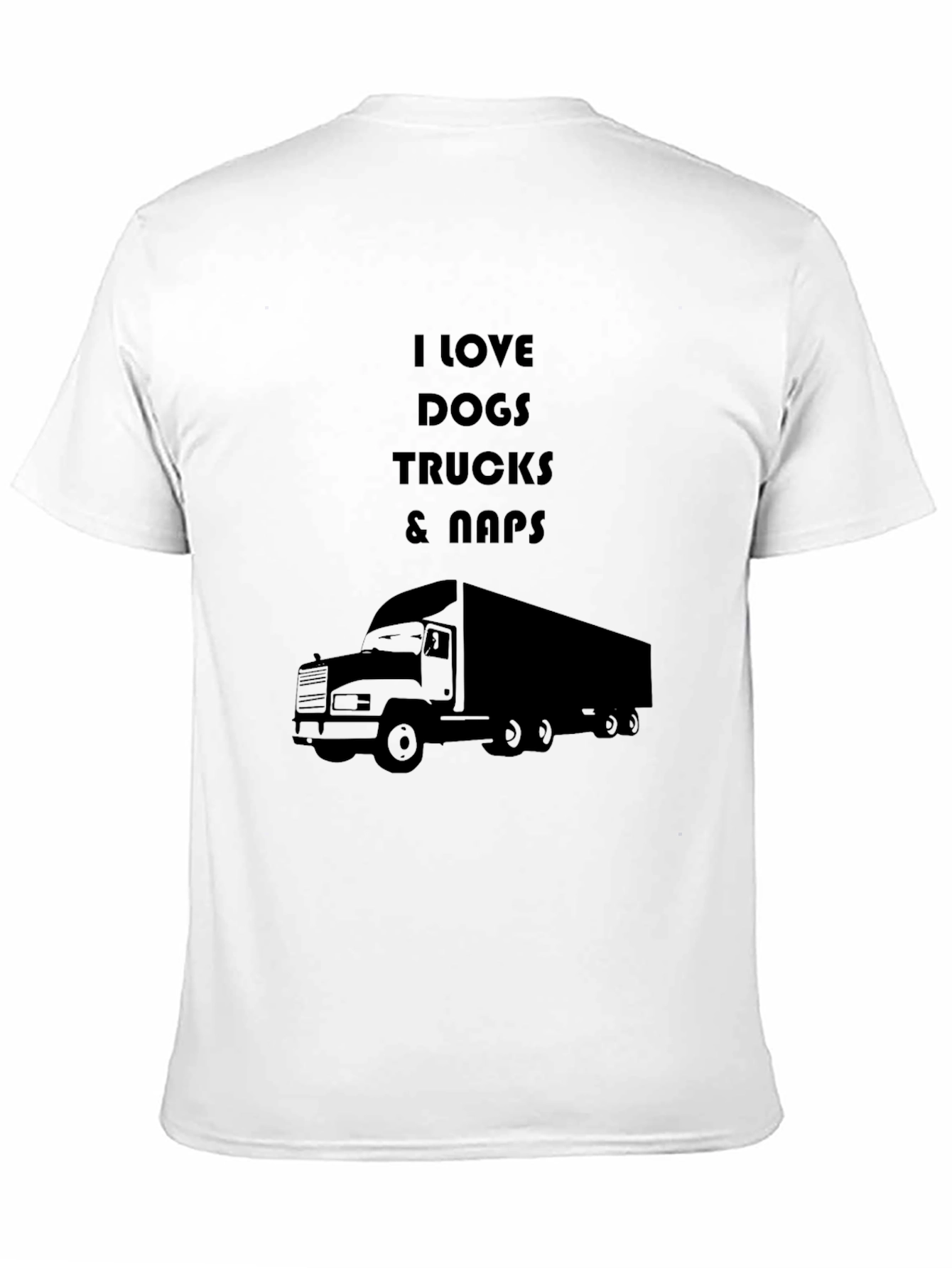 I Love Dogs Trucks & Naps Graphic T-Shirt
