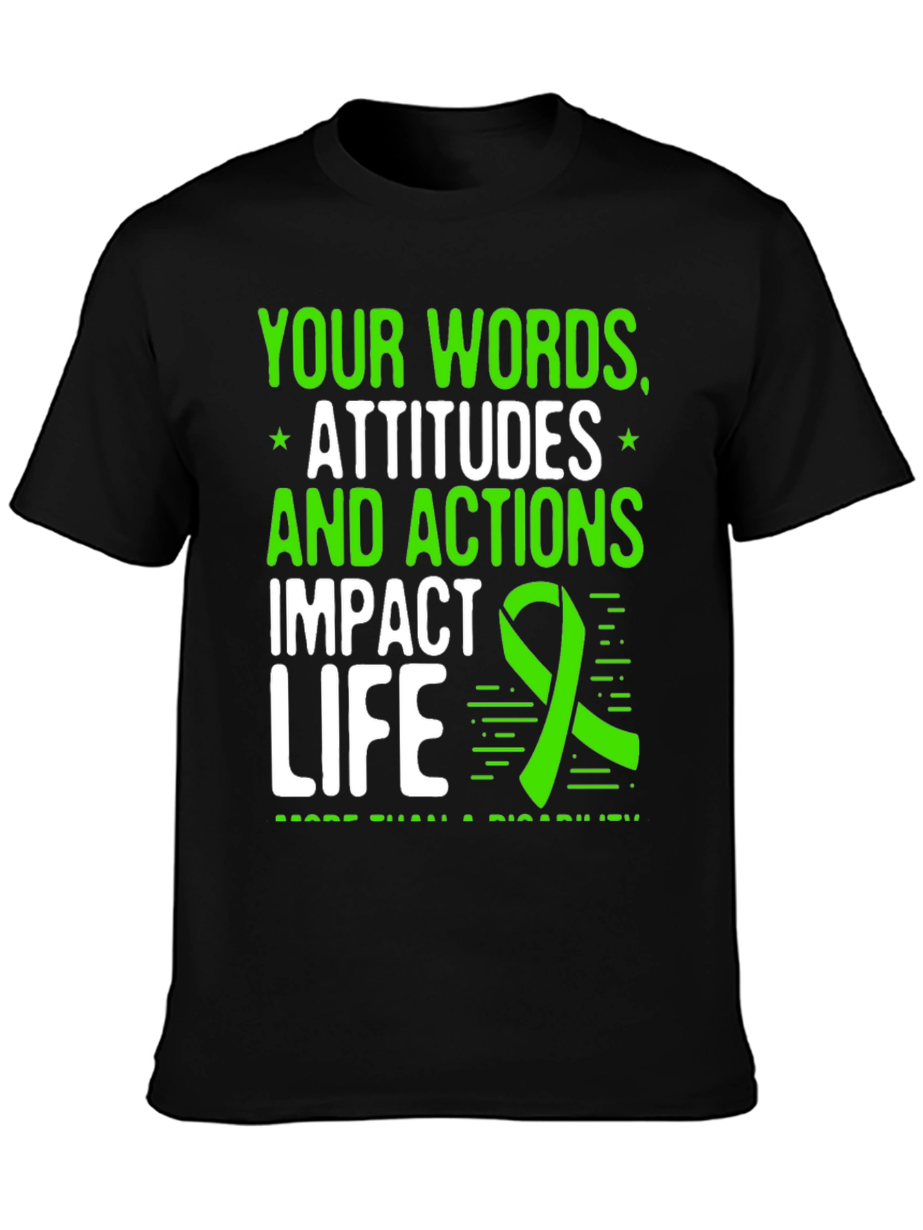 Impact Life T-Shirt - Words Attitudes Actions Matter