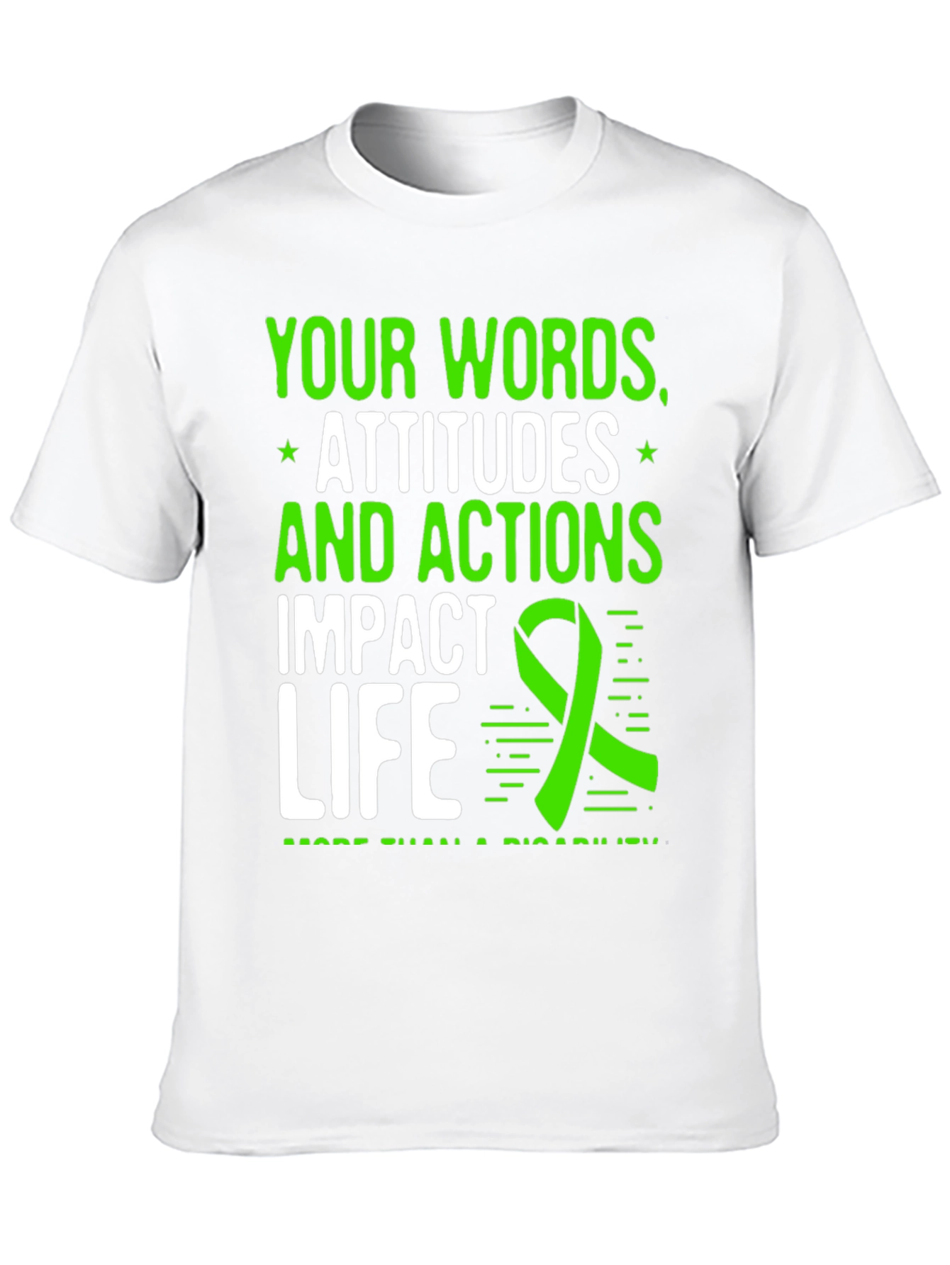 Impact Life T-Shirt - Words Attitudes Actions Matter