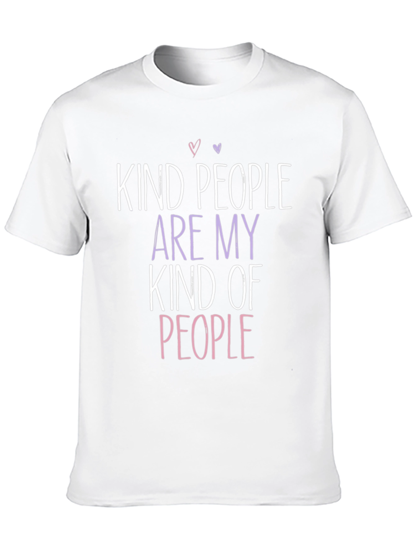 Kind People T-Shirt - Positive Vibes Tee
