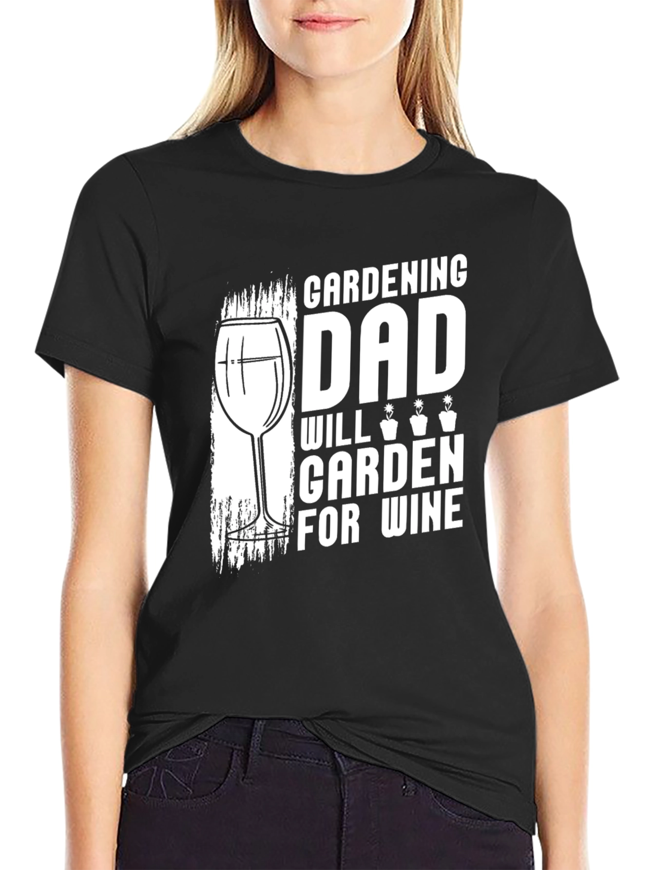 Gardening Dad T-Shirt - Wine Lovers Gift