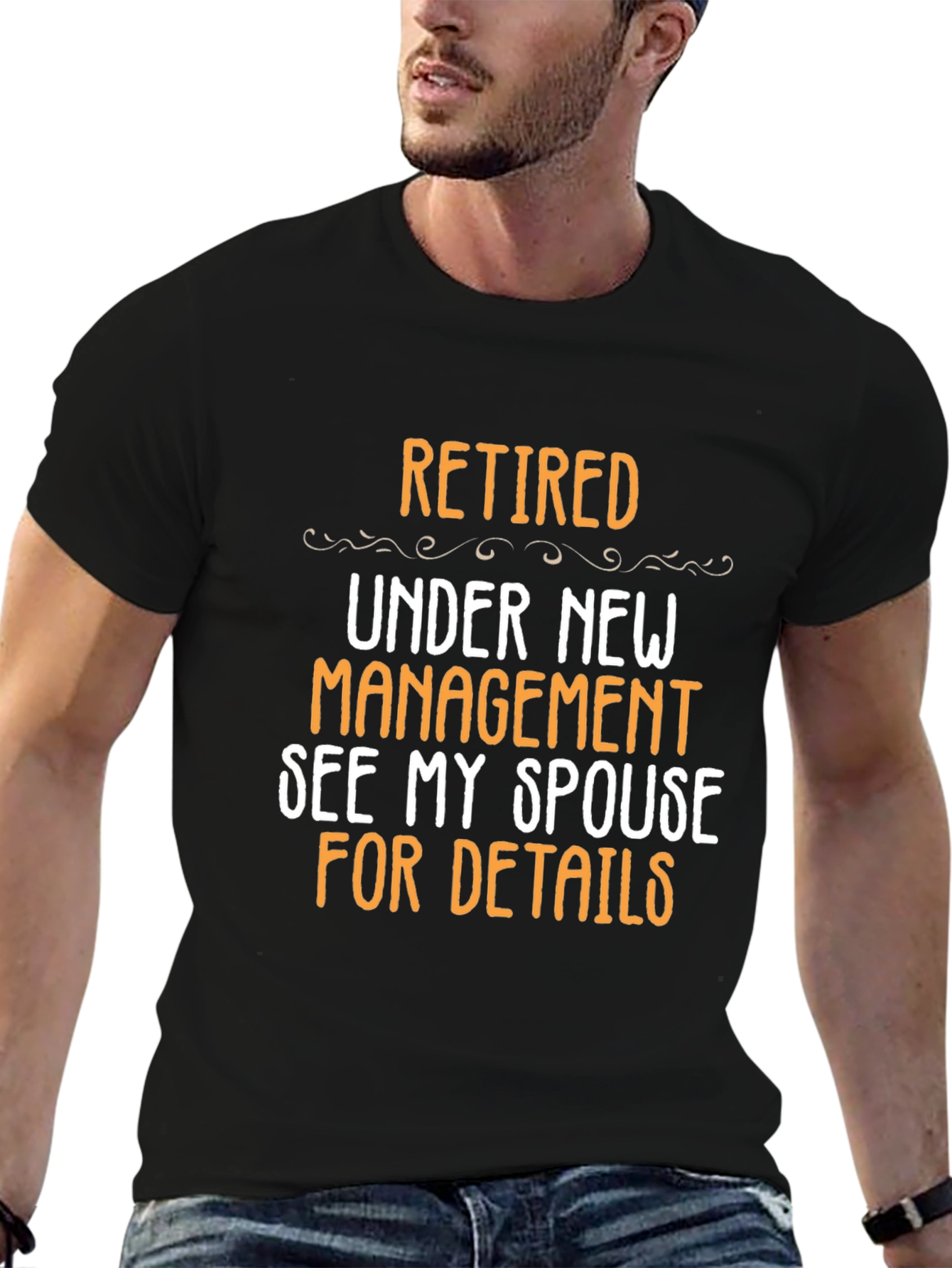 Retired Under New Management T-Shirt - Funny Retirement Gift