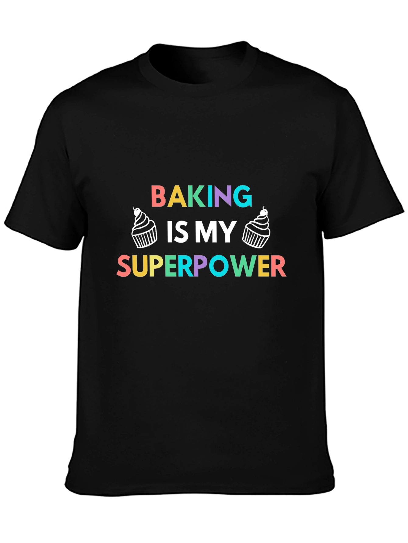Baking is My Superpower T-Shirt - Black Tee