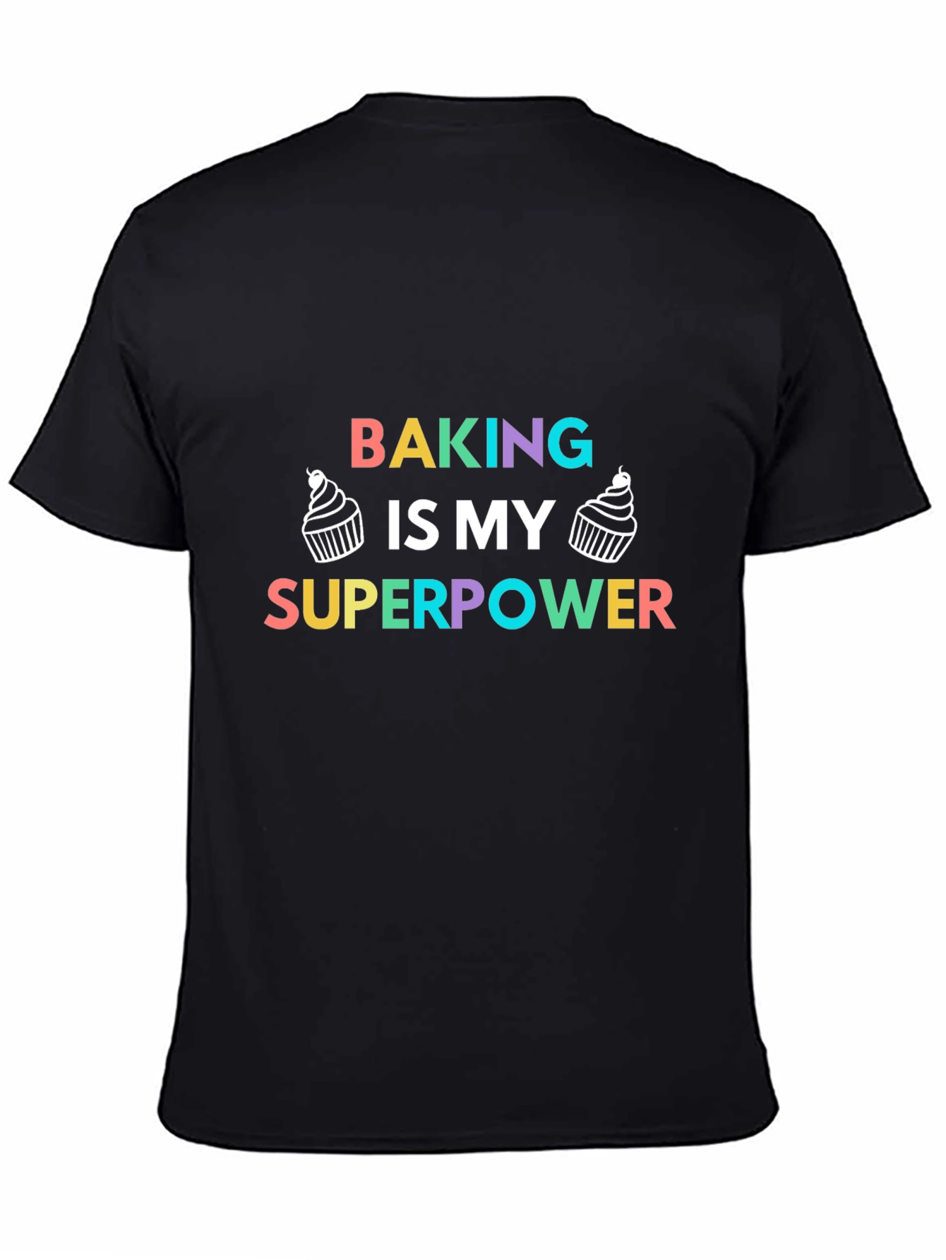 Baking is My Superpower T-Shirt - Black Tee