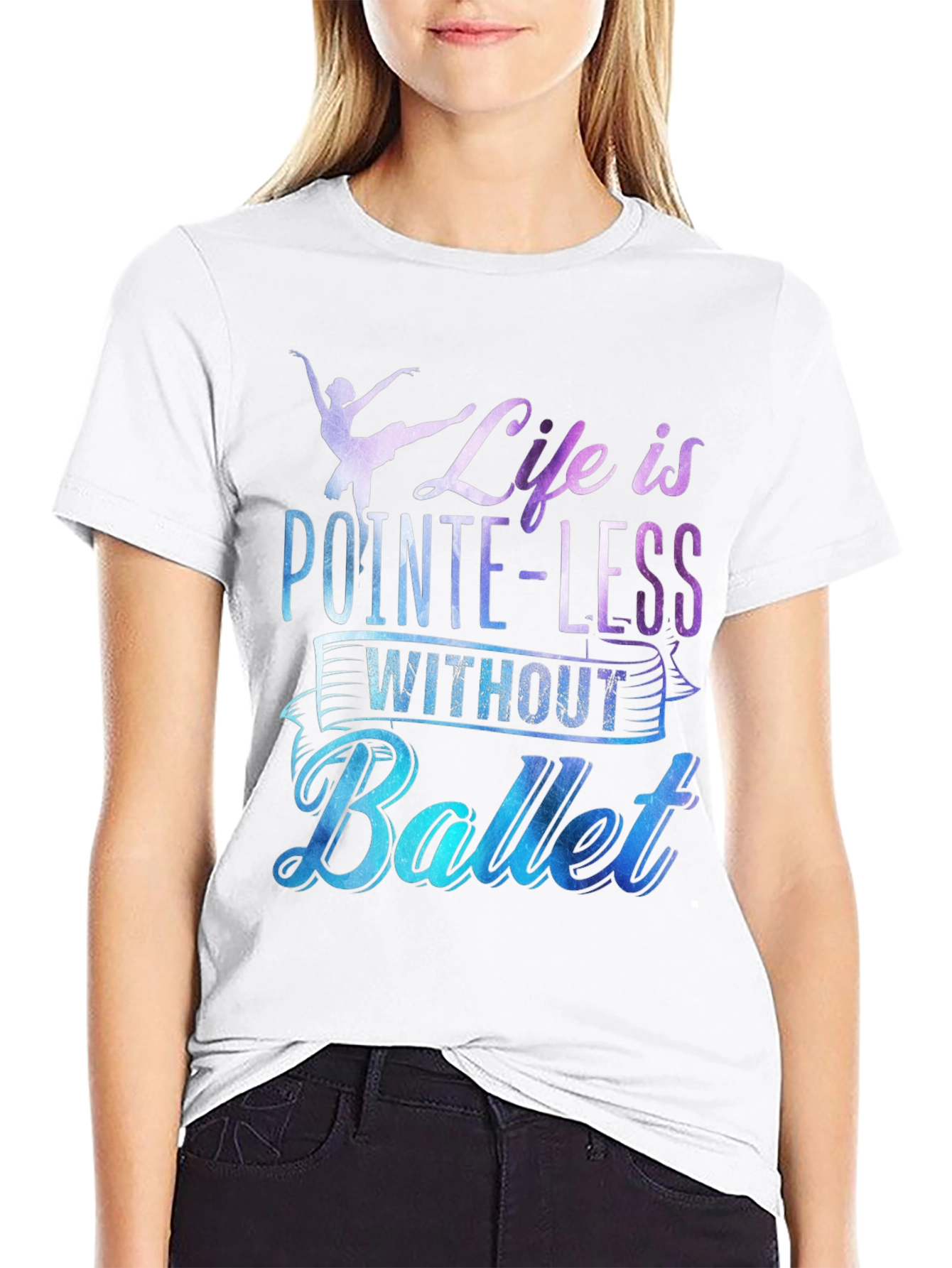 Ballet Lover T-Shirt - Life is Pointe-less without Ballet