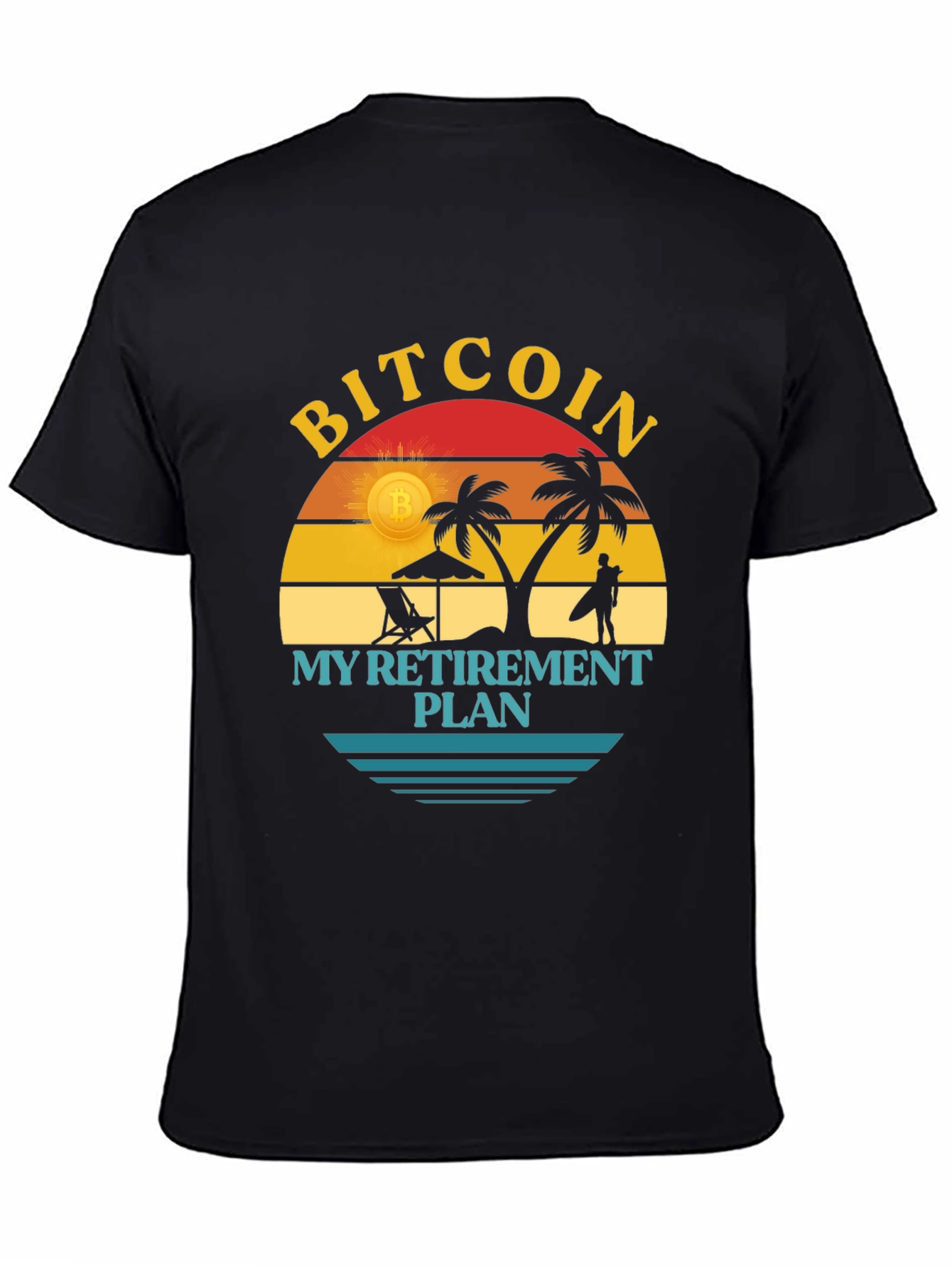 Bitcoin My Retirement Plan T-Shirt