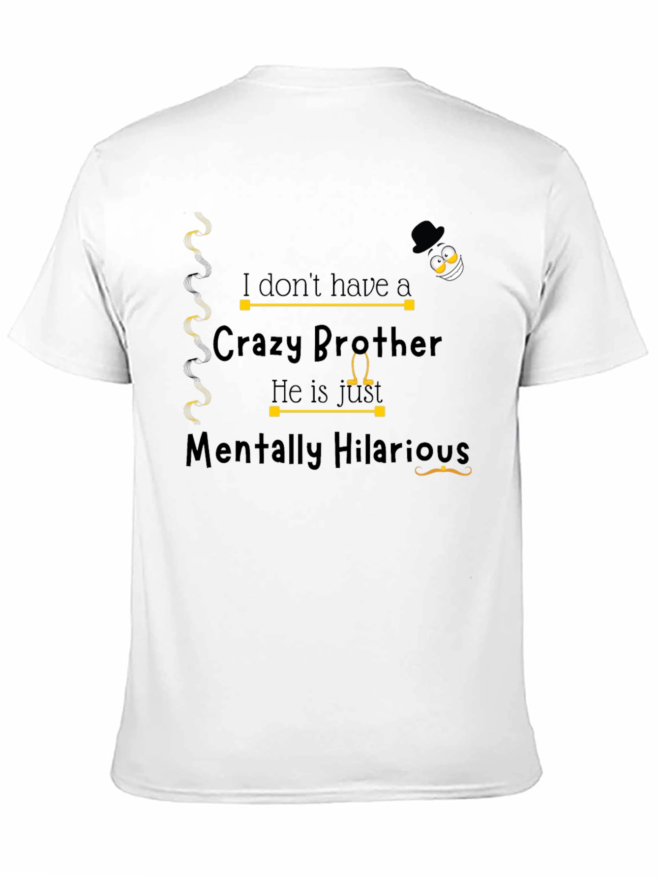 Funny Brother T-Shirt - Crazy Brother