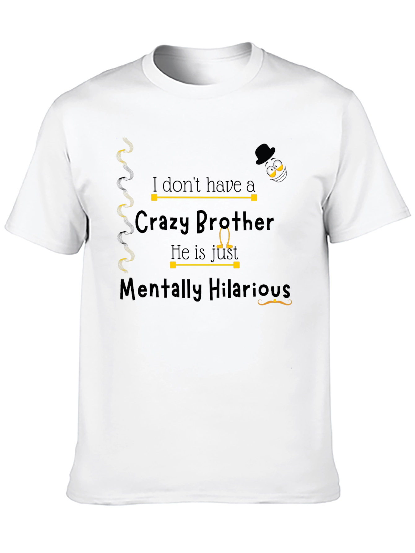 Funny Brother T-Shirt - Crazy Brother