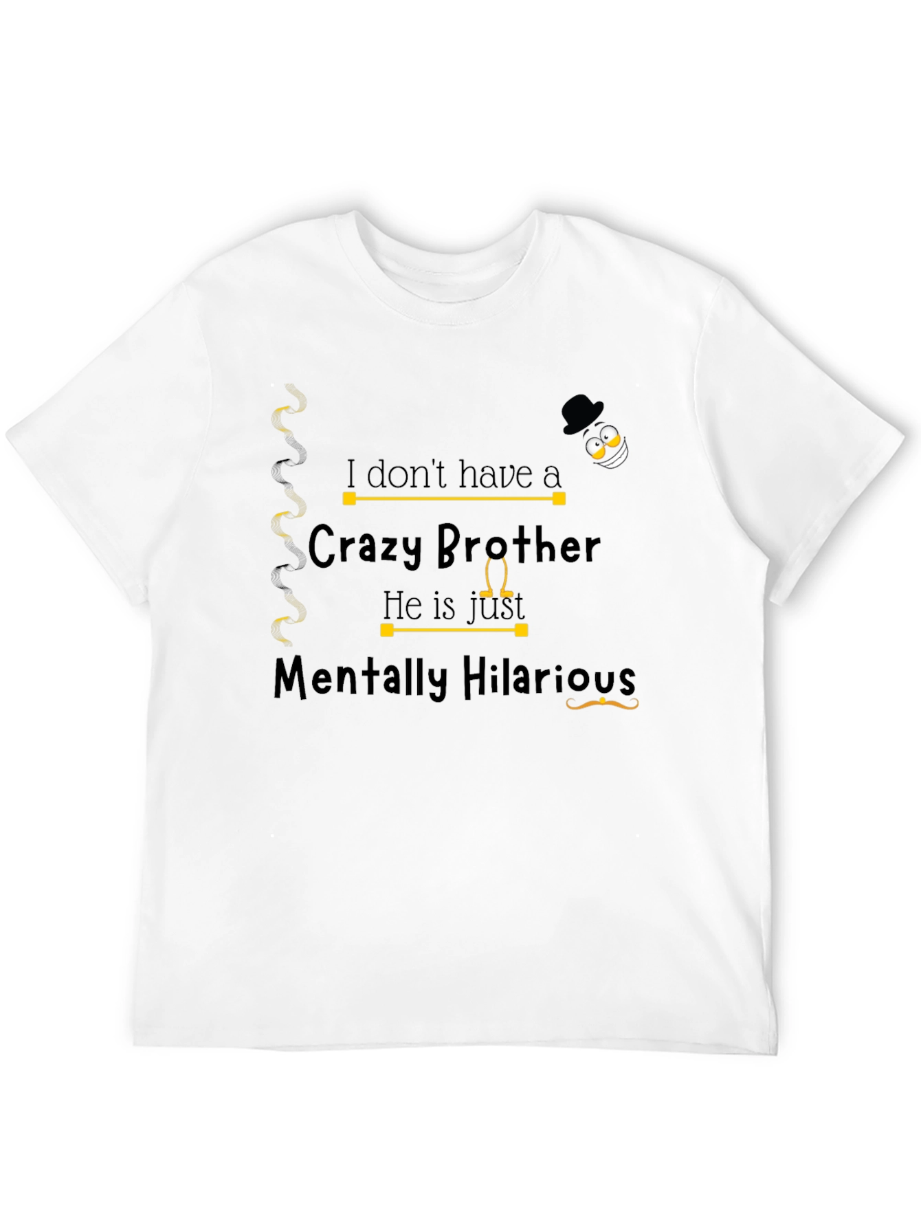 Funny Brother T-Shirt - Crazy Brother