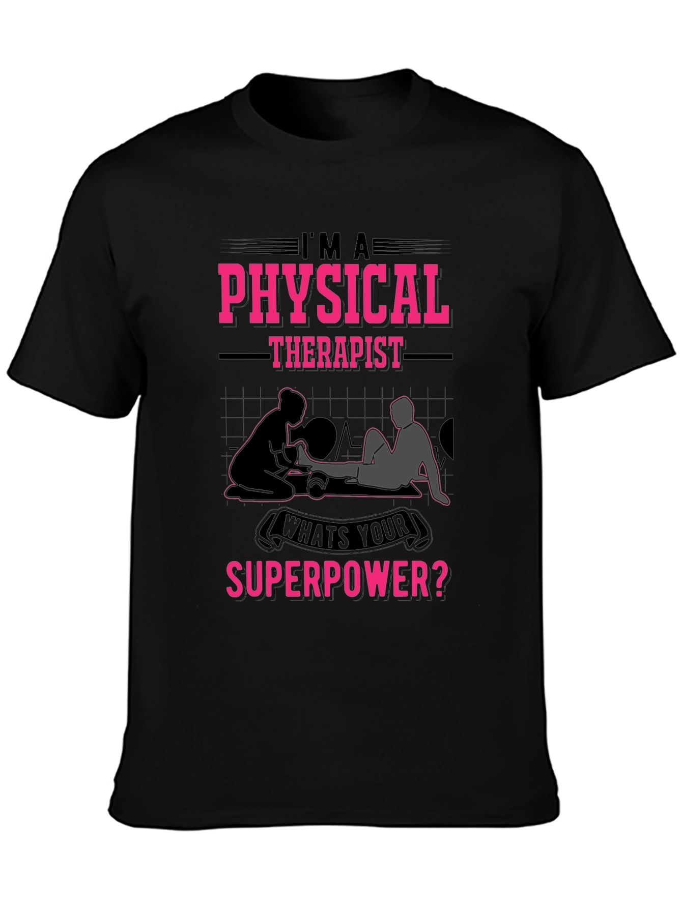 Physical Therapist Superpower T-Shirt