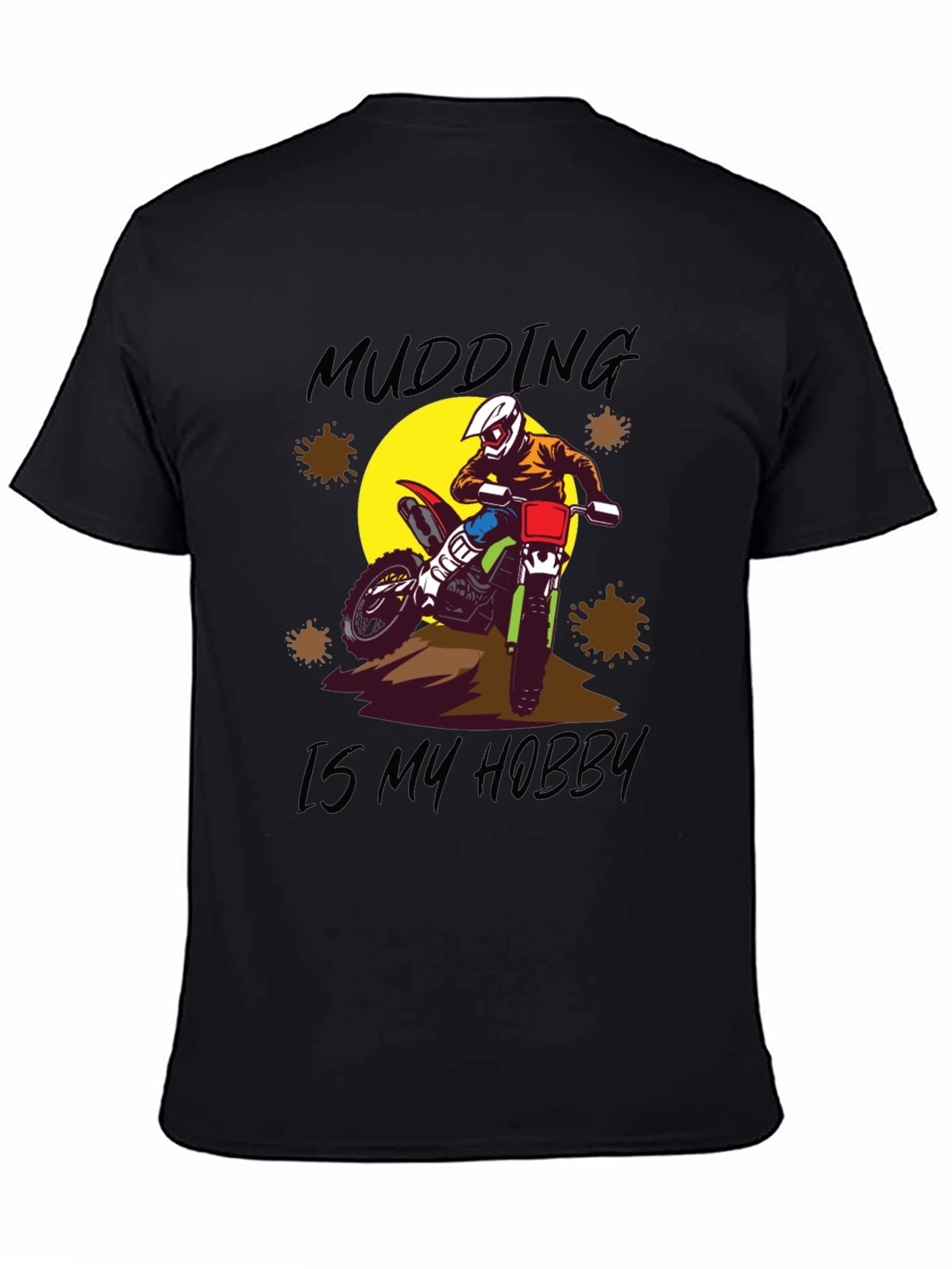 Mudding Is My Hobby T-Shirt