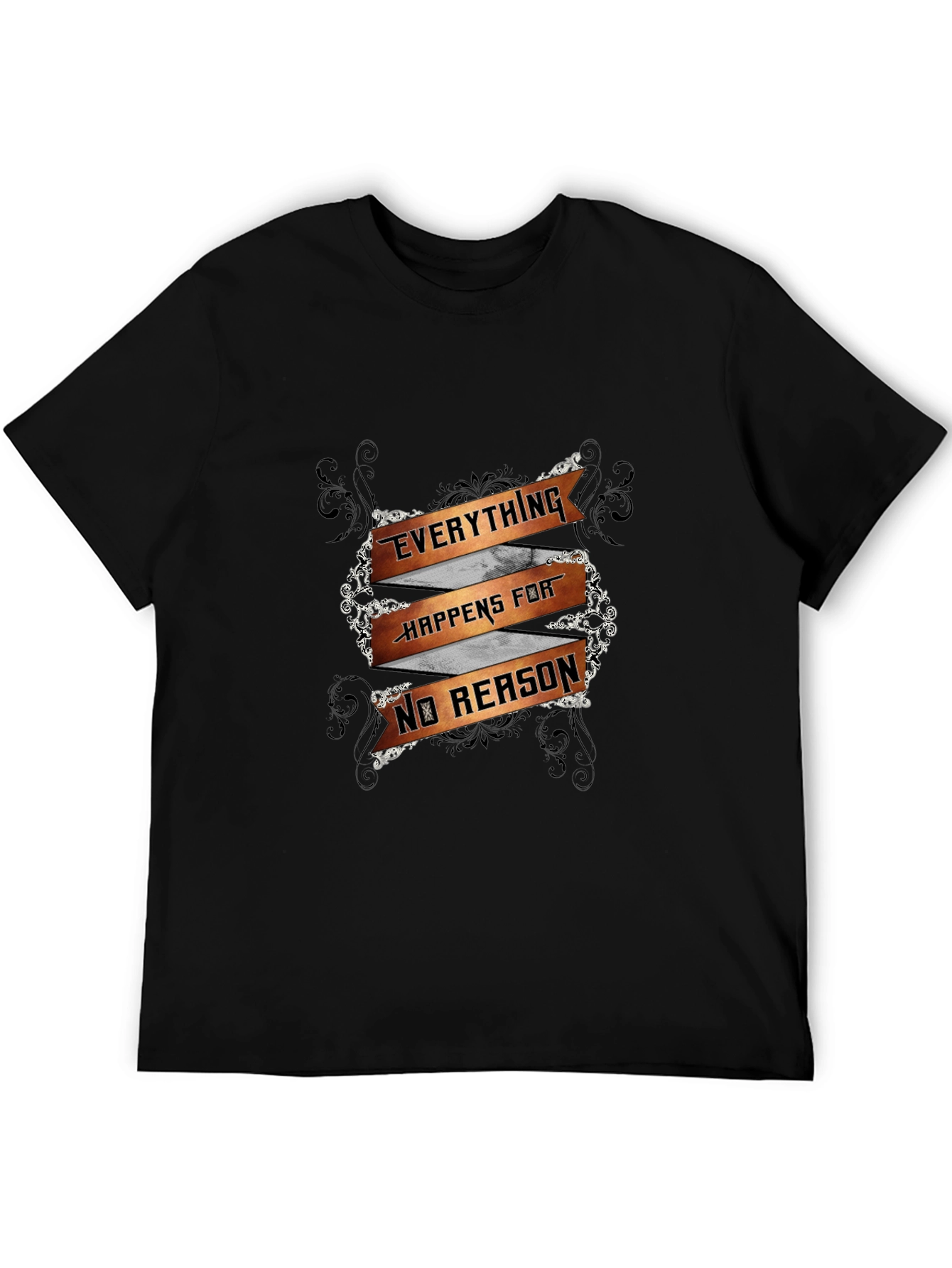 Everything Happens For No Reason Mens Black T-Shirt
