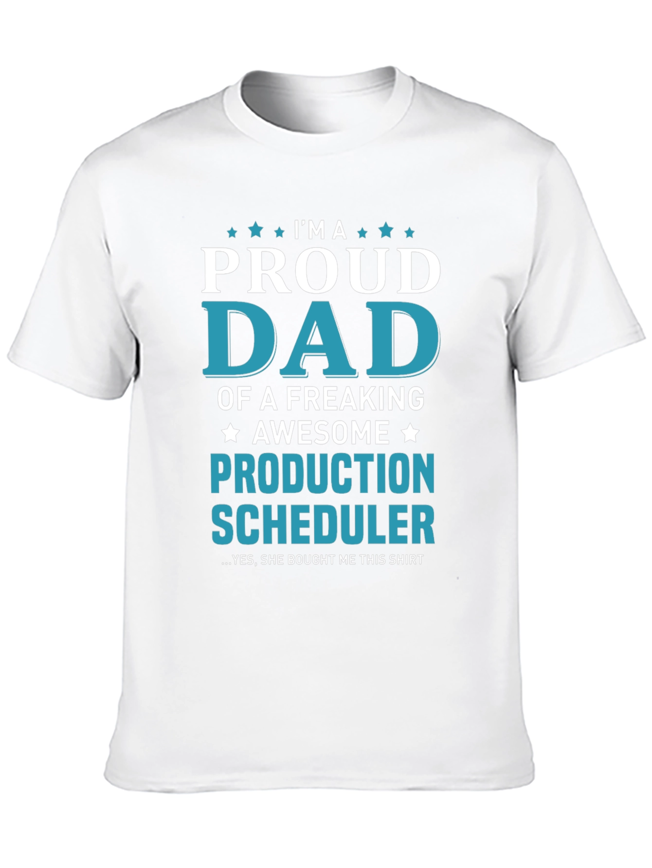 Proud Dad Production Scheduler Graphic T-Shirt