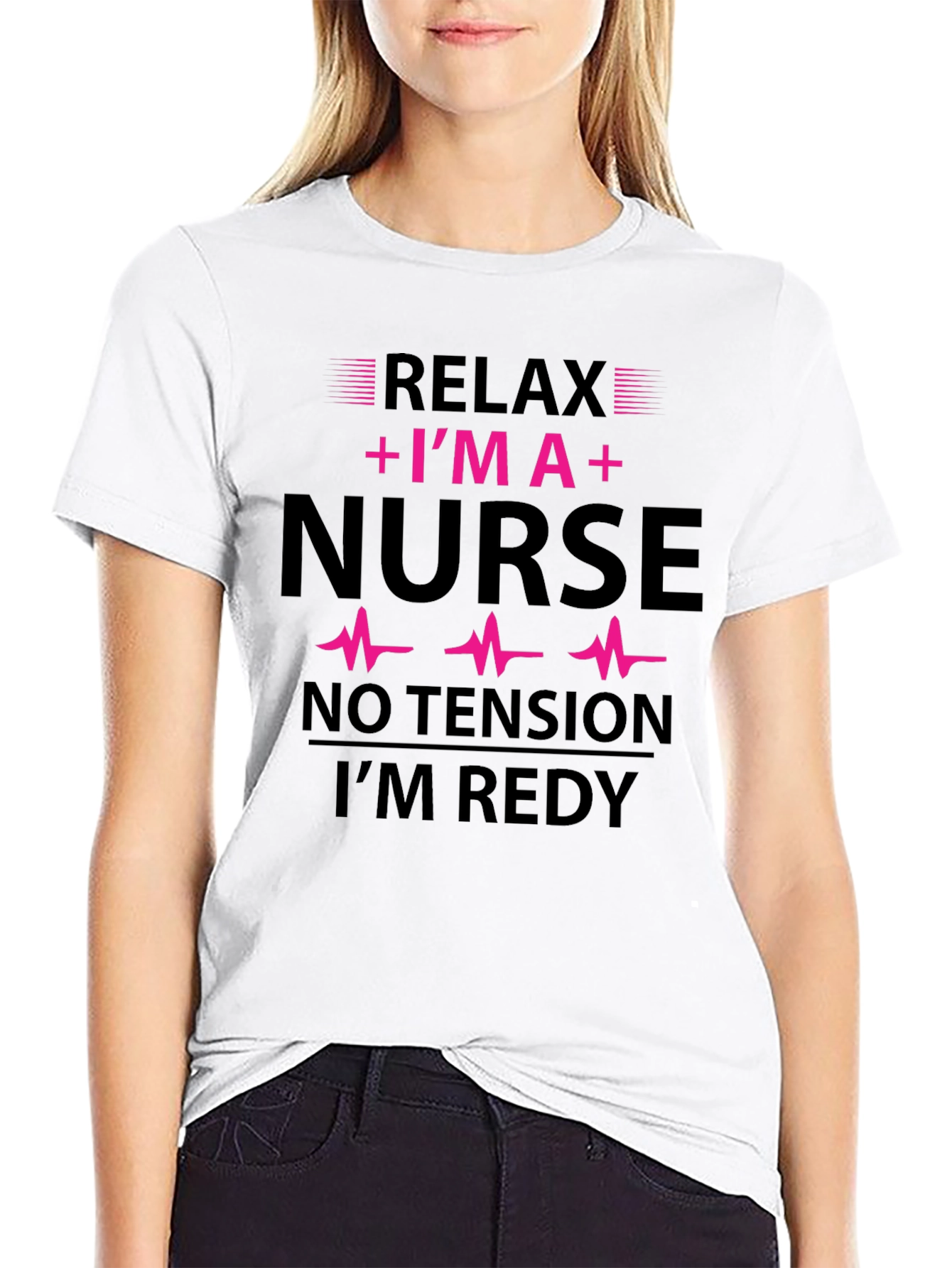 Relax Im A Nurse Funny T-Shirt