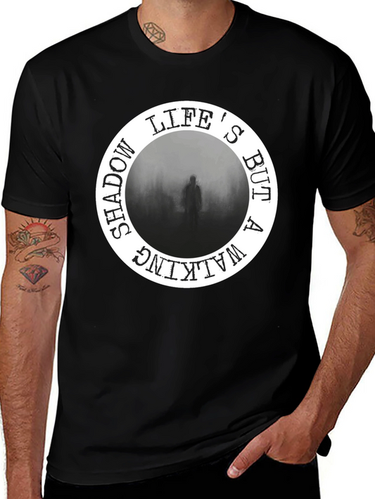 Lifes But A Walking Shadow Black T-Shirt