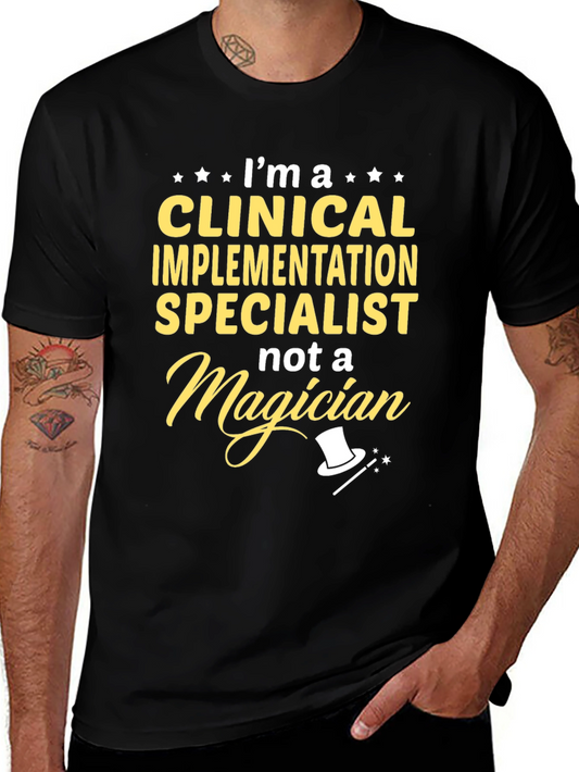 Clinical Implementation Specialist T-Shirt
