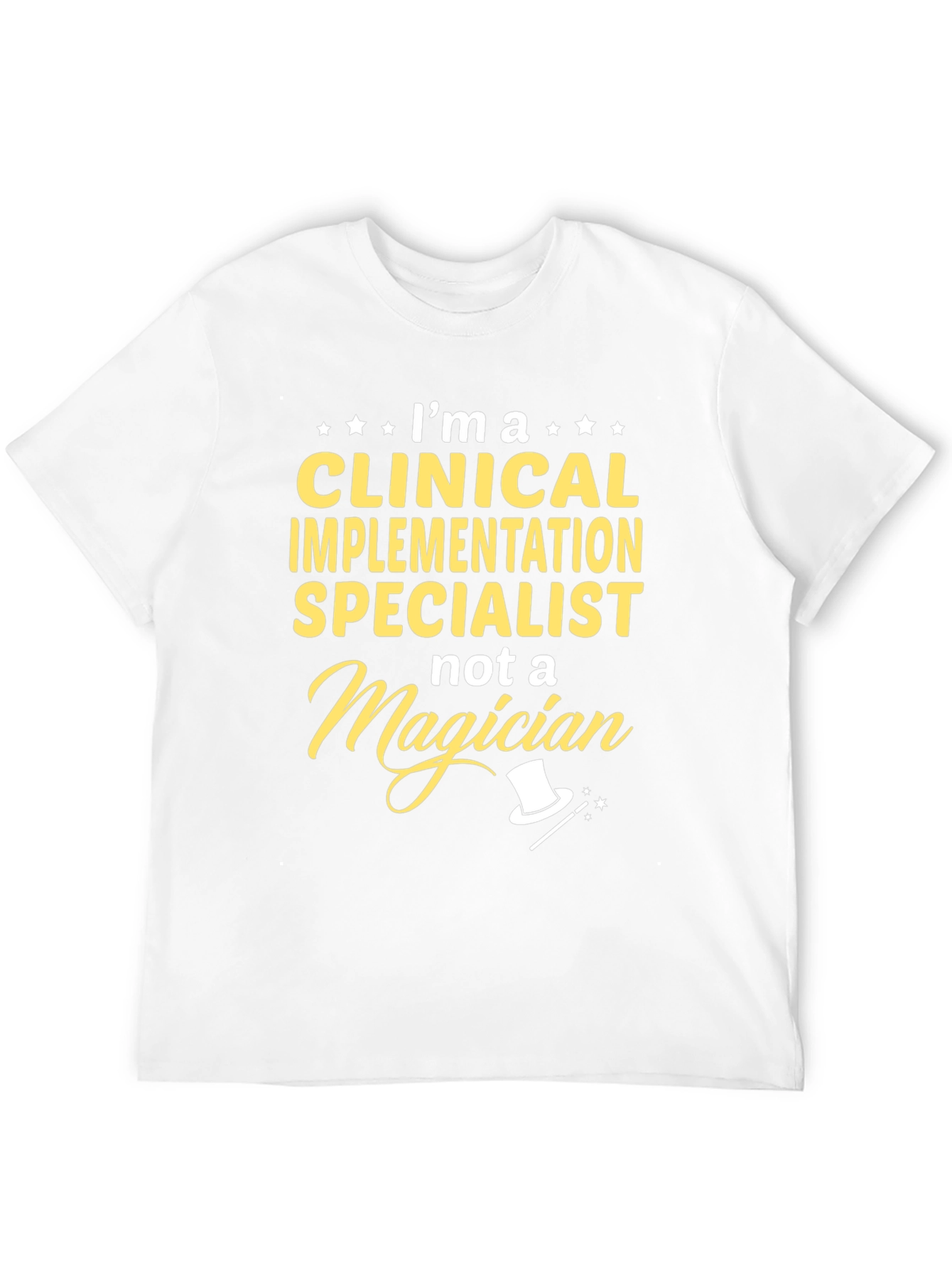 Clinical Implementation Specialist T-Shirt