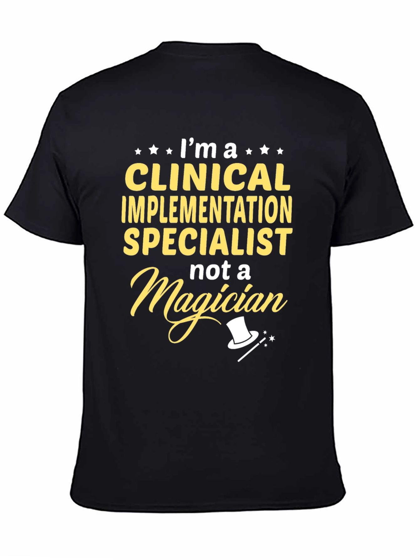 Clinical Implementation Specialist T-Shirt
