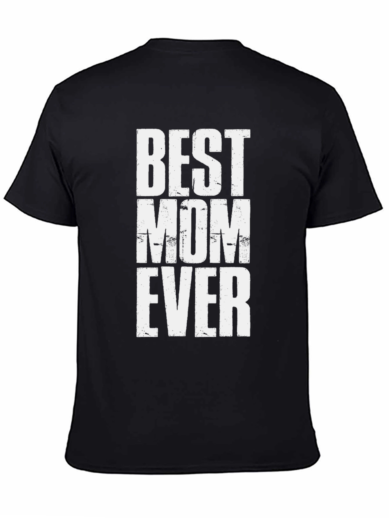 Best Mom Ever Graphic T-Shirt - Classic Black Tee