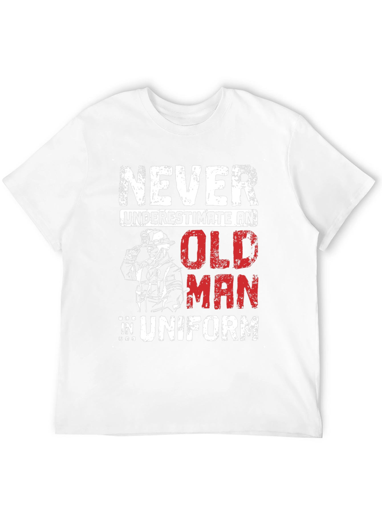 Never Underestimate an Old Man in Uniform T-Shirt