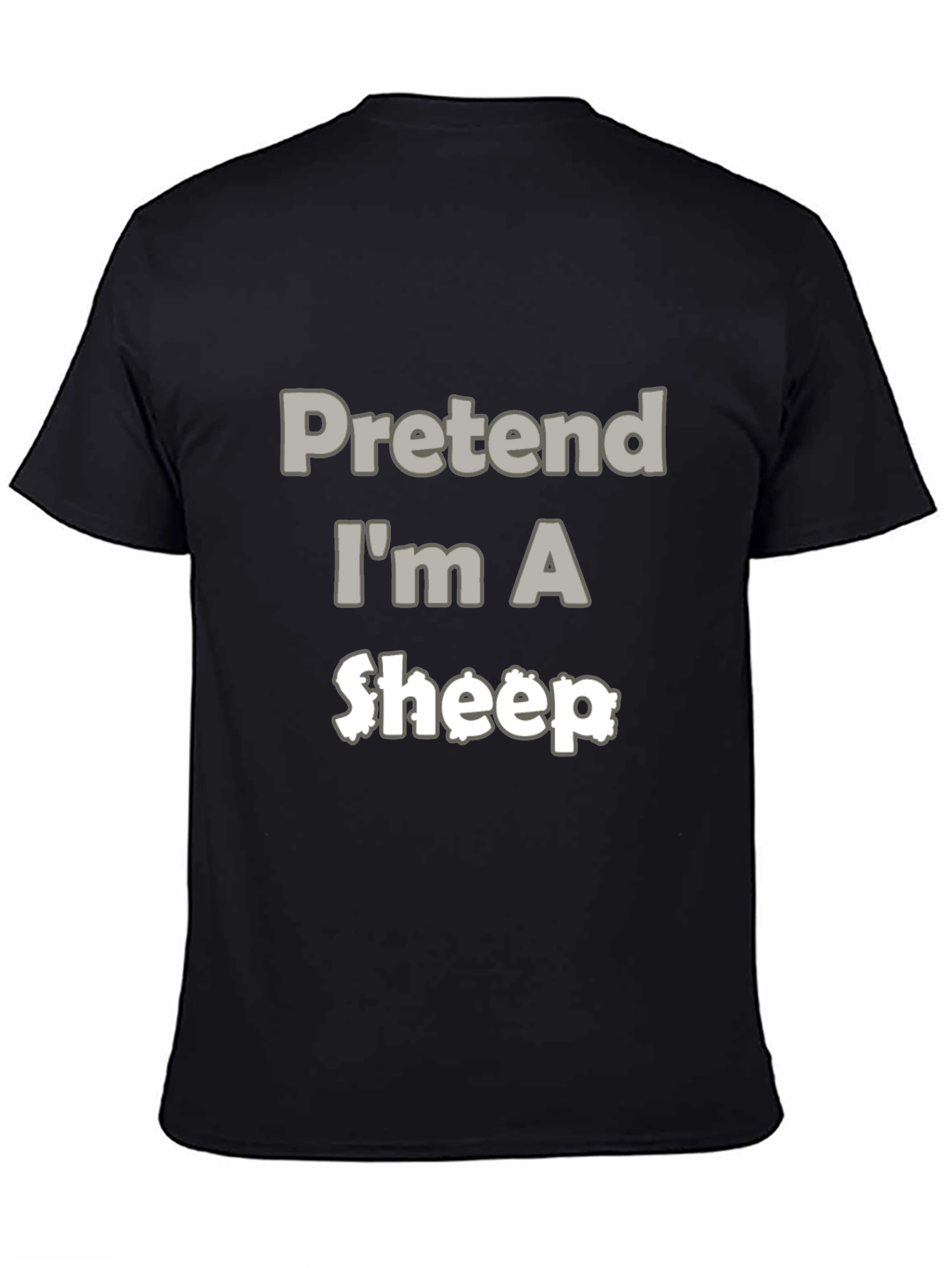 Pretend Im A Sheep Black T-Shirt