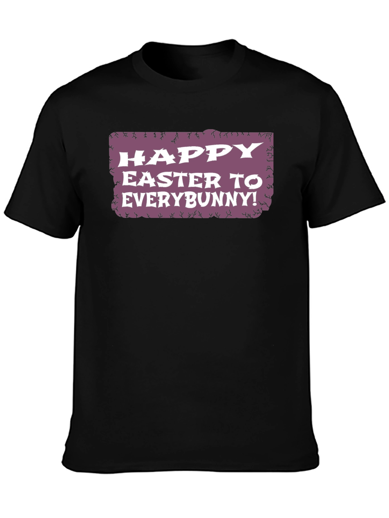 Happy Easter to Everybunny! T-Shirt