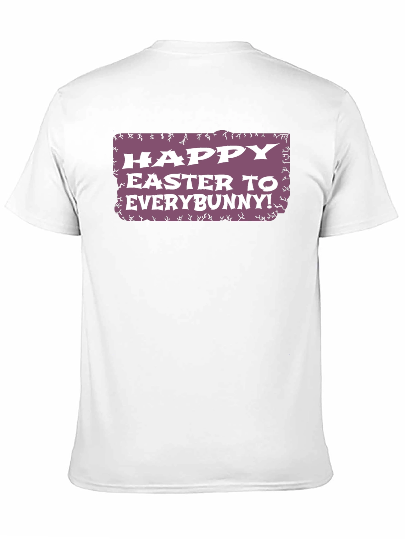 Happy Easter to Everybunny! T-Shirt