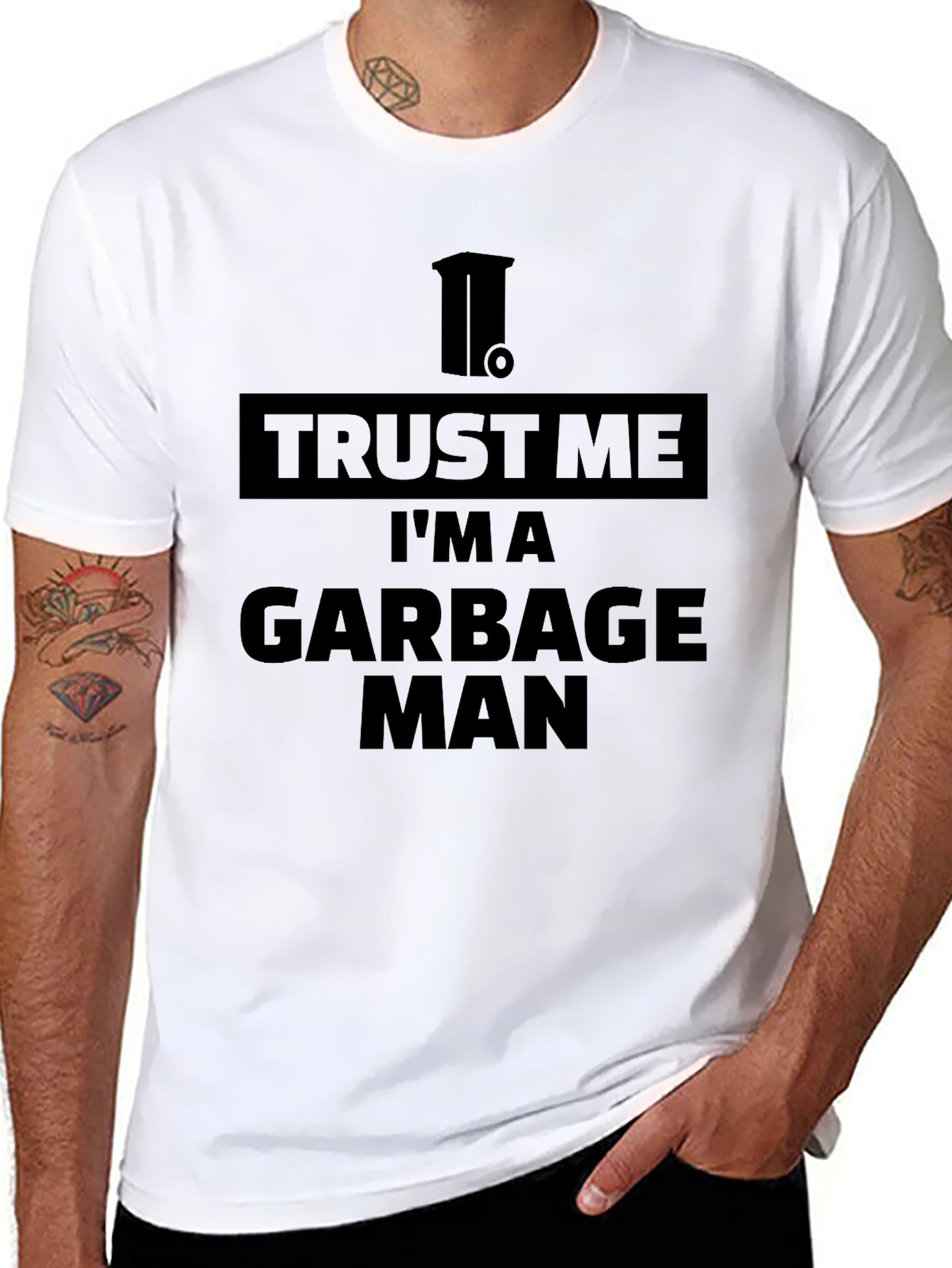 Trust Me Im a Garbage Man T-Shirt