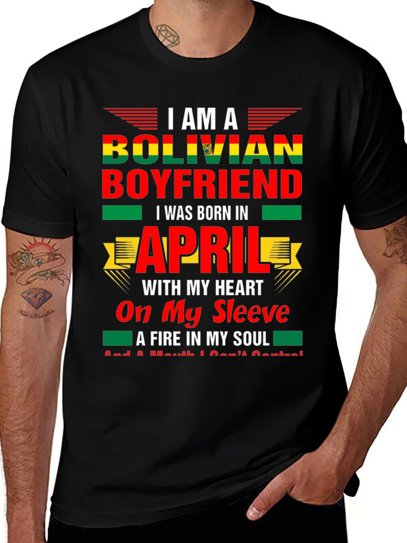 Bolivian Boyfriend April Birthday T-Shirt