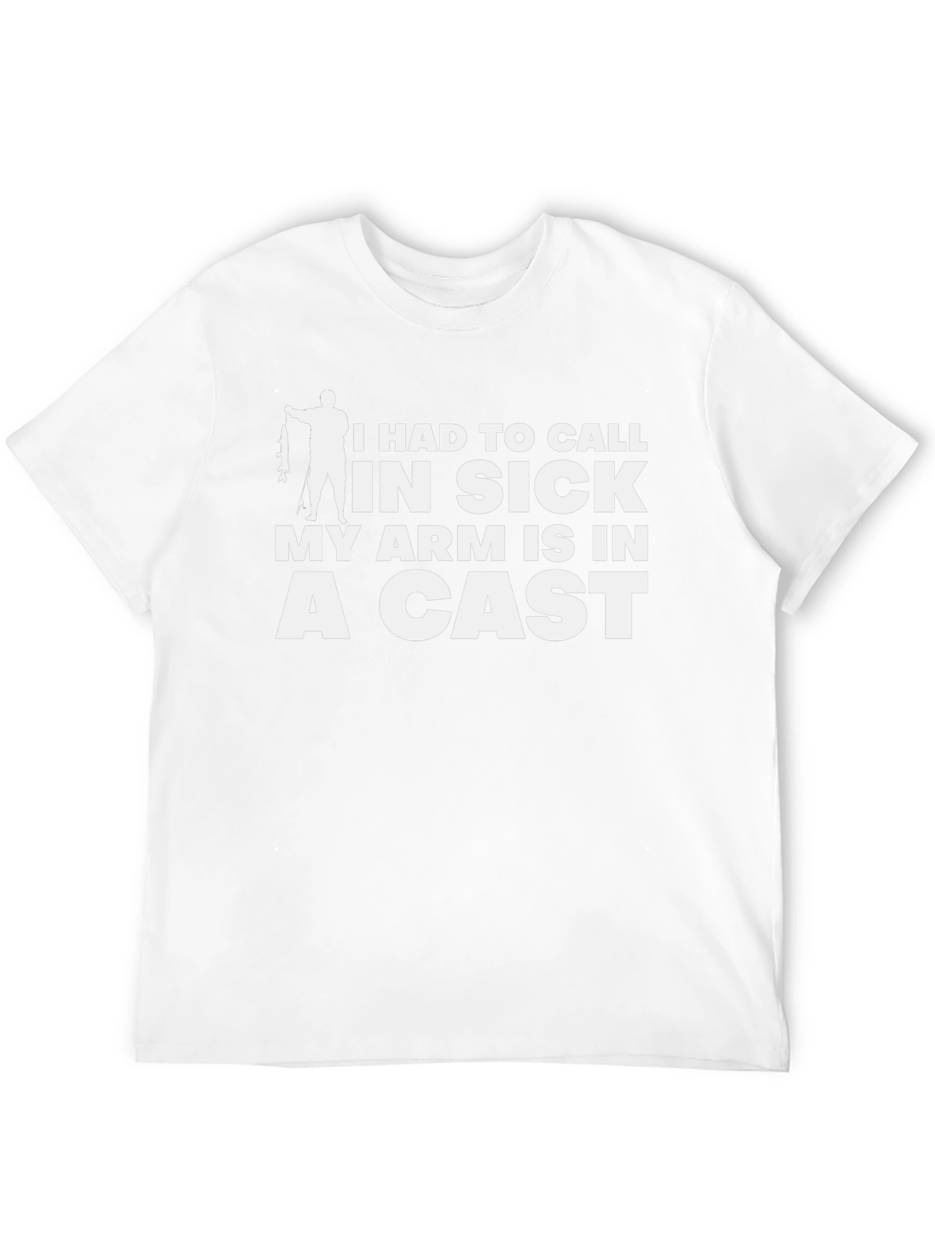 Funny Fishing Excuse T-Shirt - Arm in a Cast