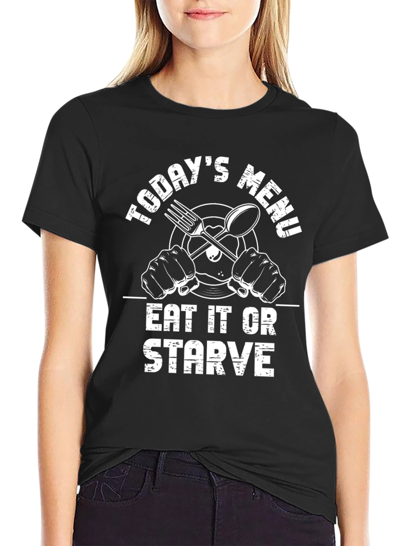 Todays Menu Eat It Or Starve Black T-Shirt