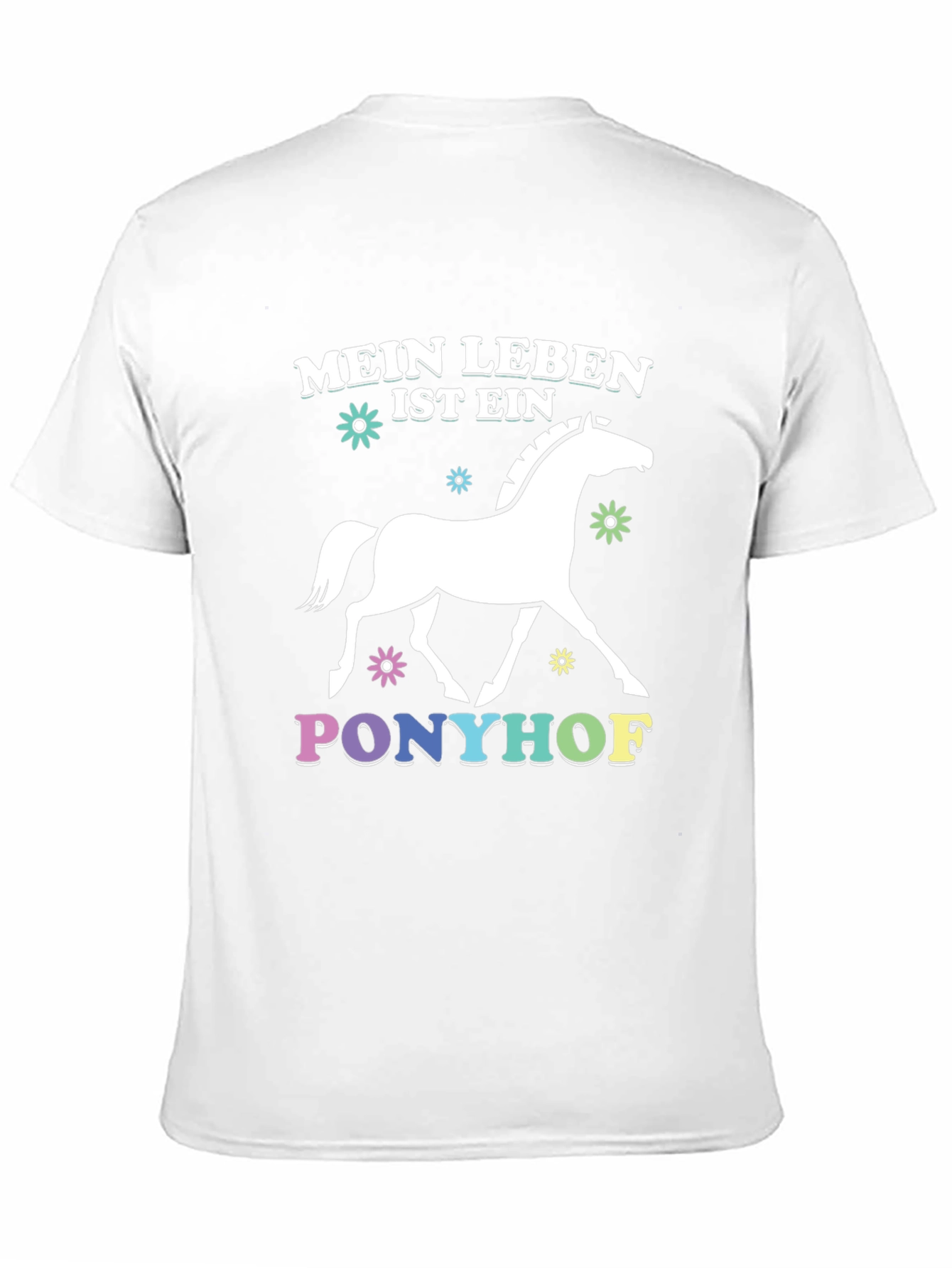 Mein Leben Ist Ein Ponyhof T-Shirt