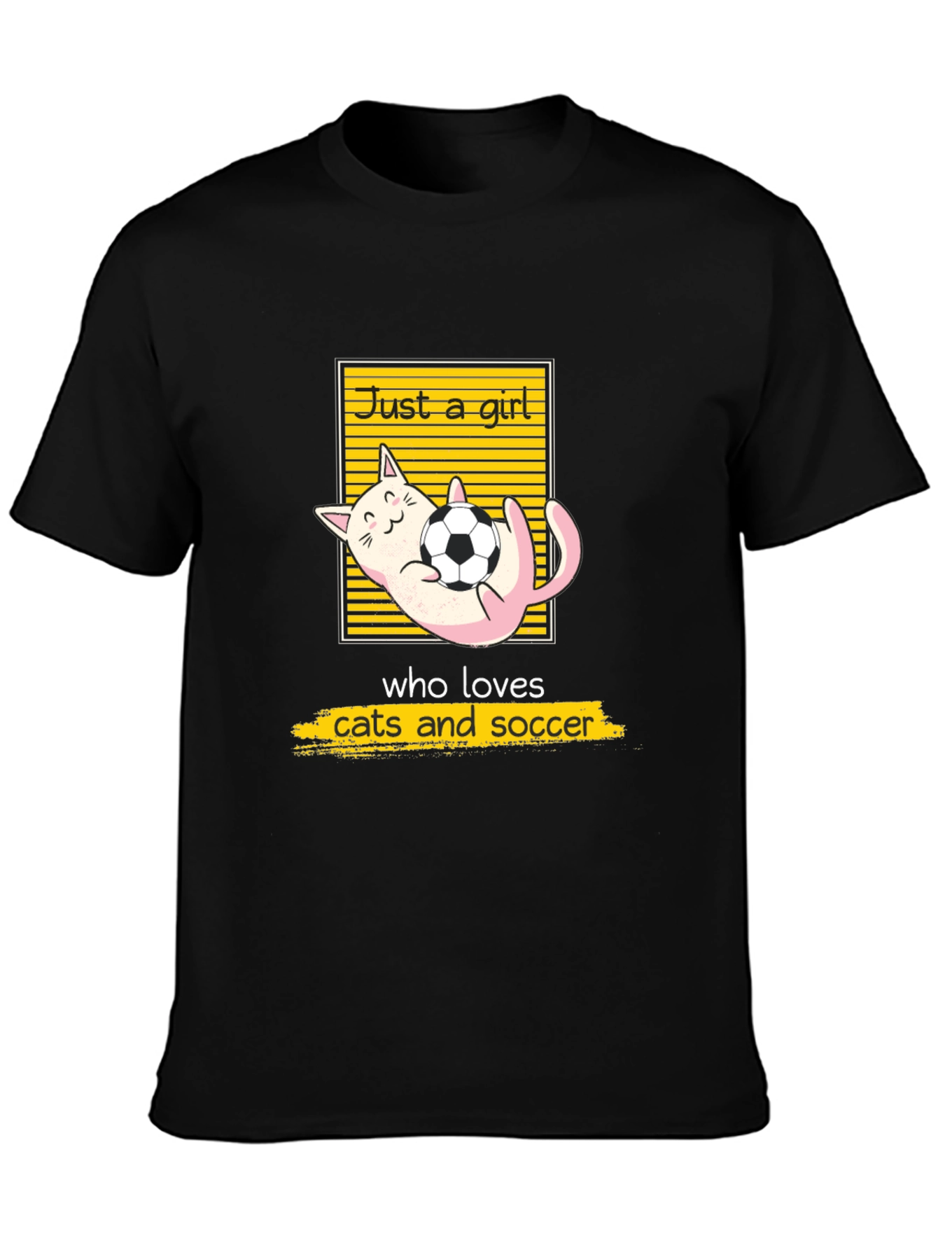Just a Girl Who Loves Cats and Soccer T-Shirt