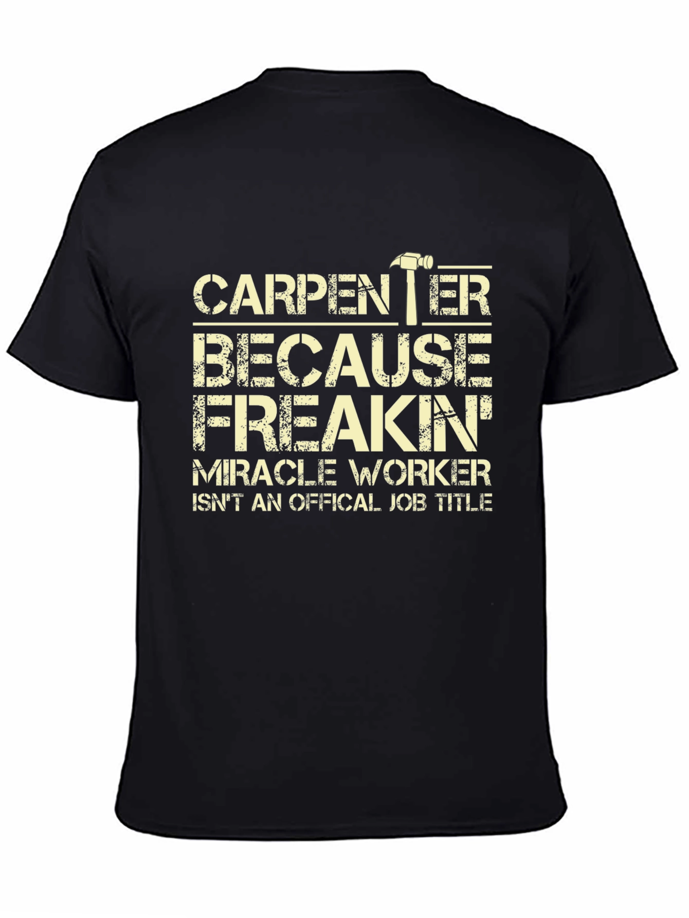 Carpenter Funny Job Title T-Shirt