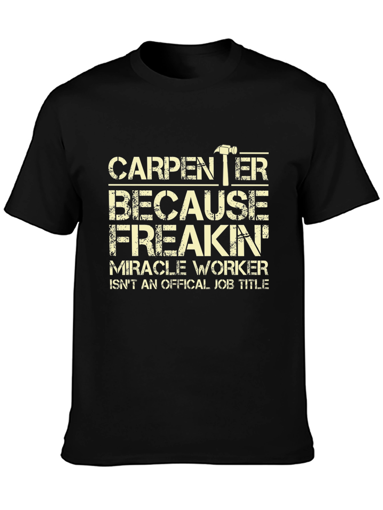 Carpenter Funny Job Title T-Shirt