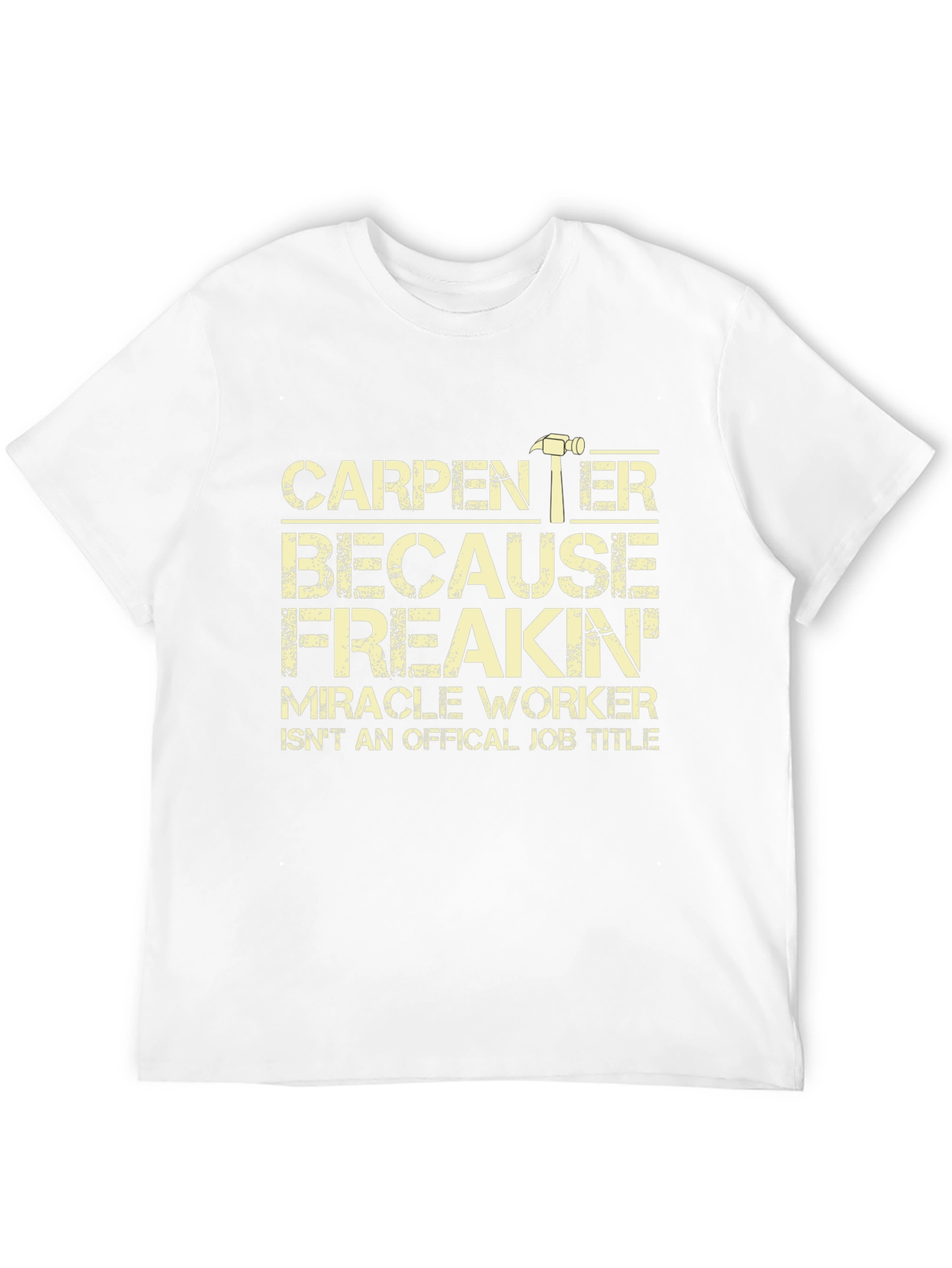 Carpenter Funny Job Title T-Shirt