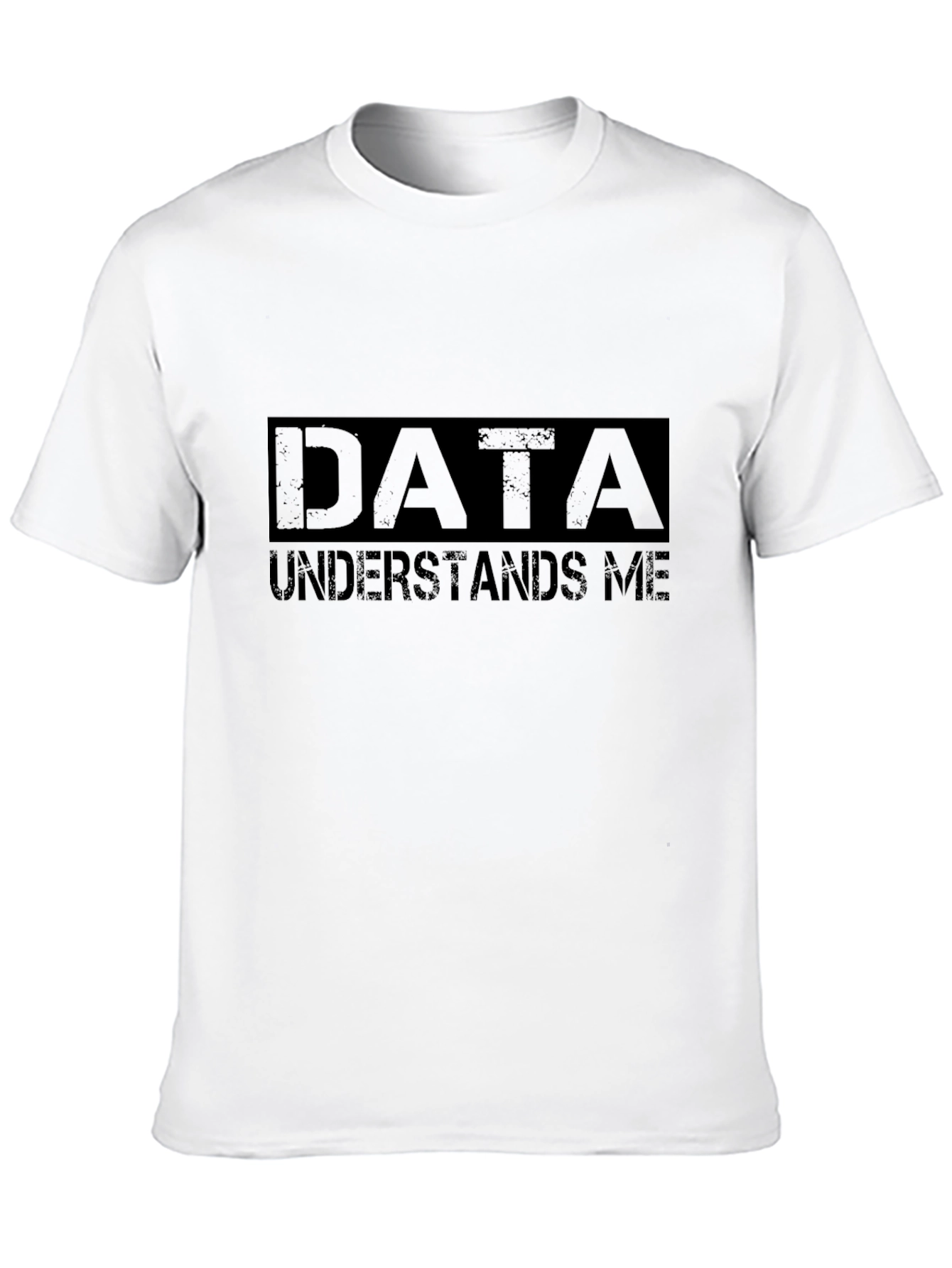 Data Understands Me T-Shirt - Black Cotton Tee