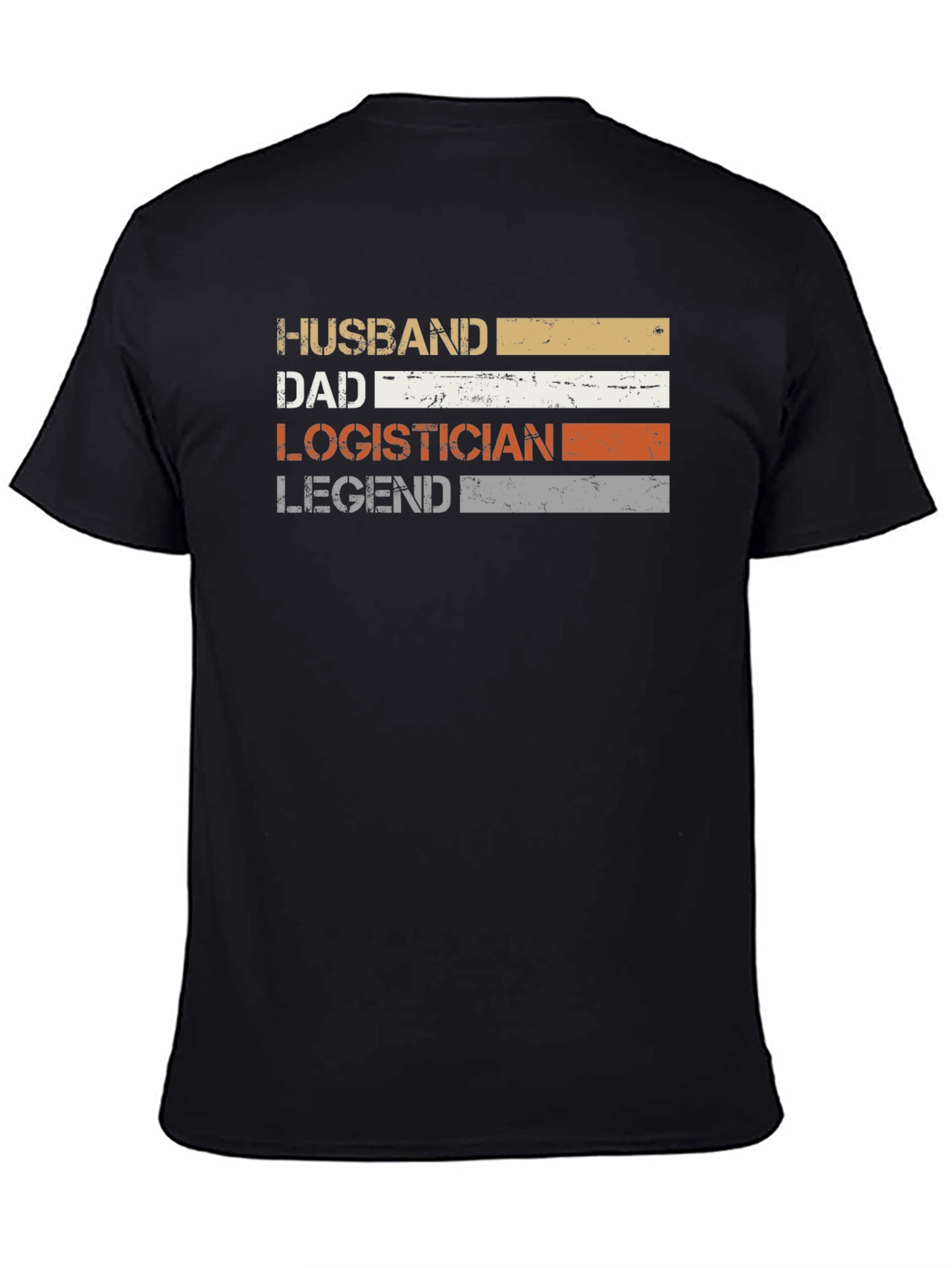 Husband Dad Logistician Legend T-Shirt