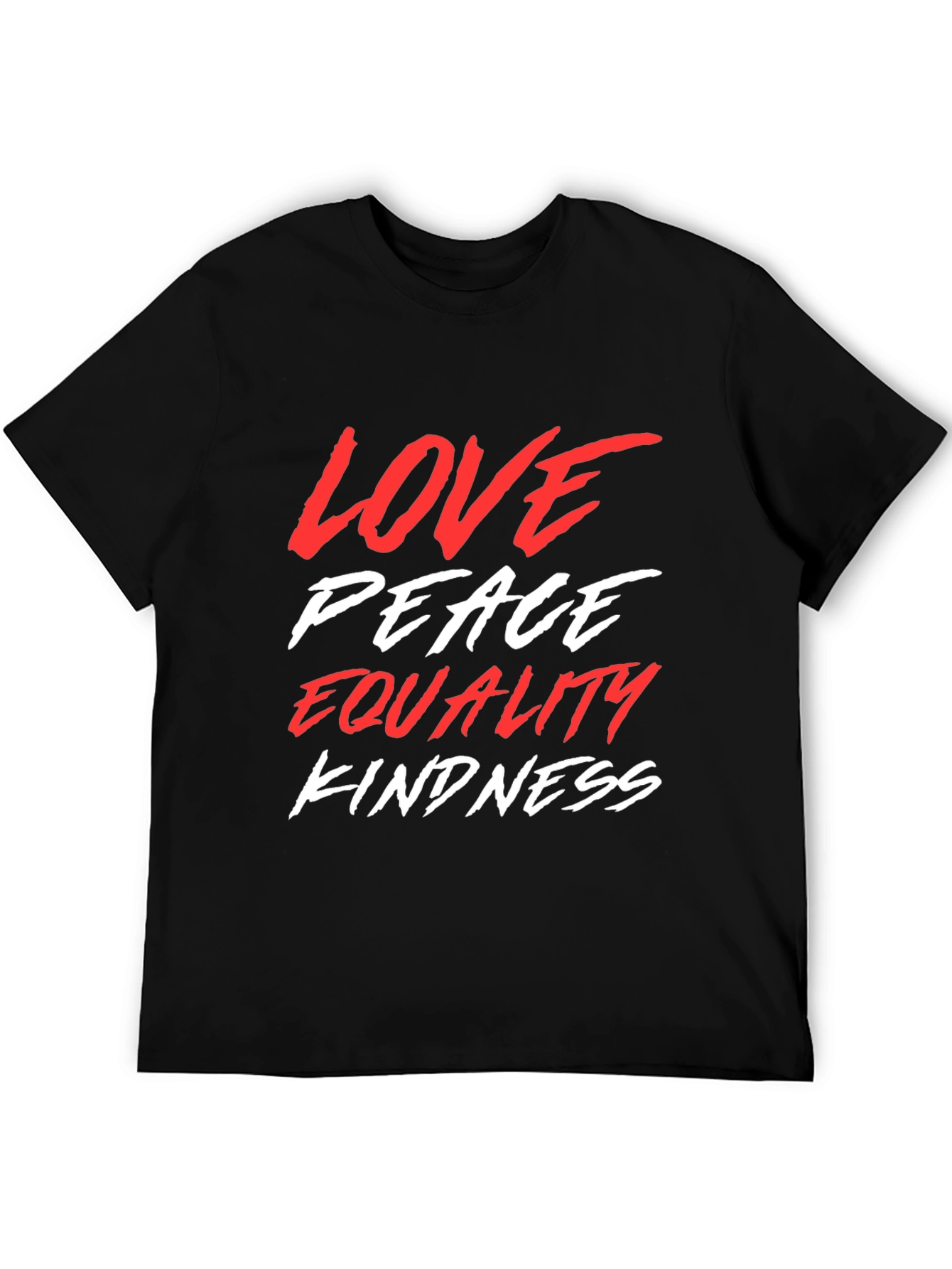 Love Peace Equality Kindness Graphic Tee