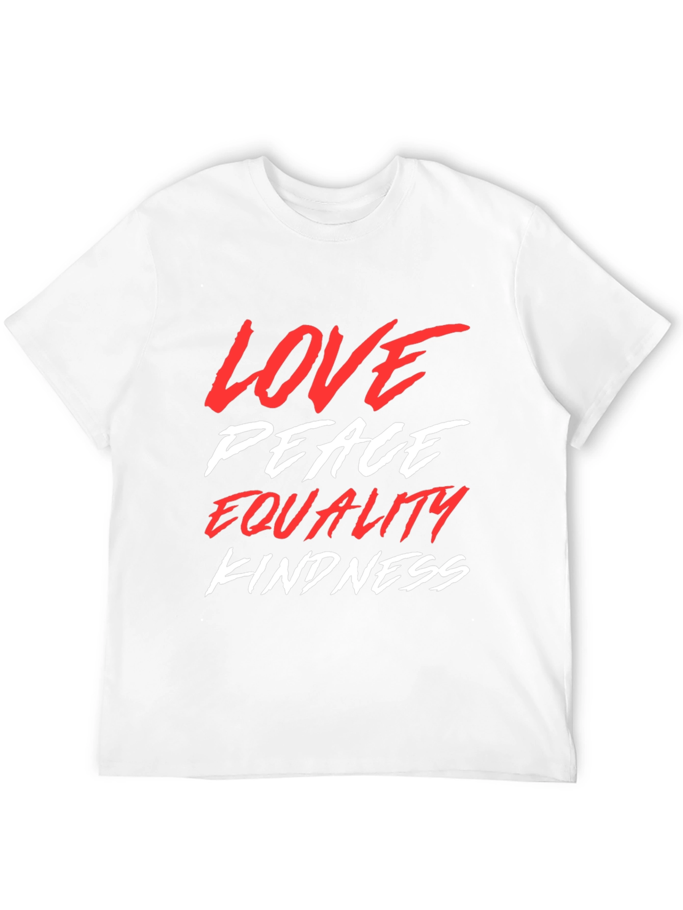 Love Peace Equality Kindness Graphic Tee