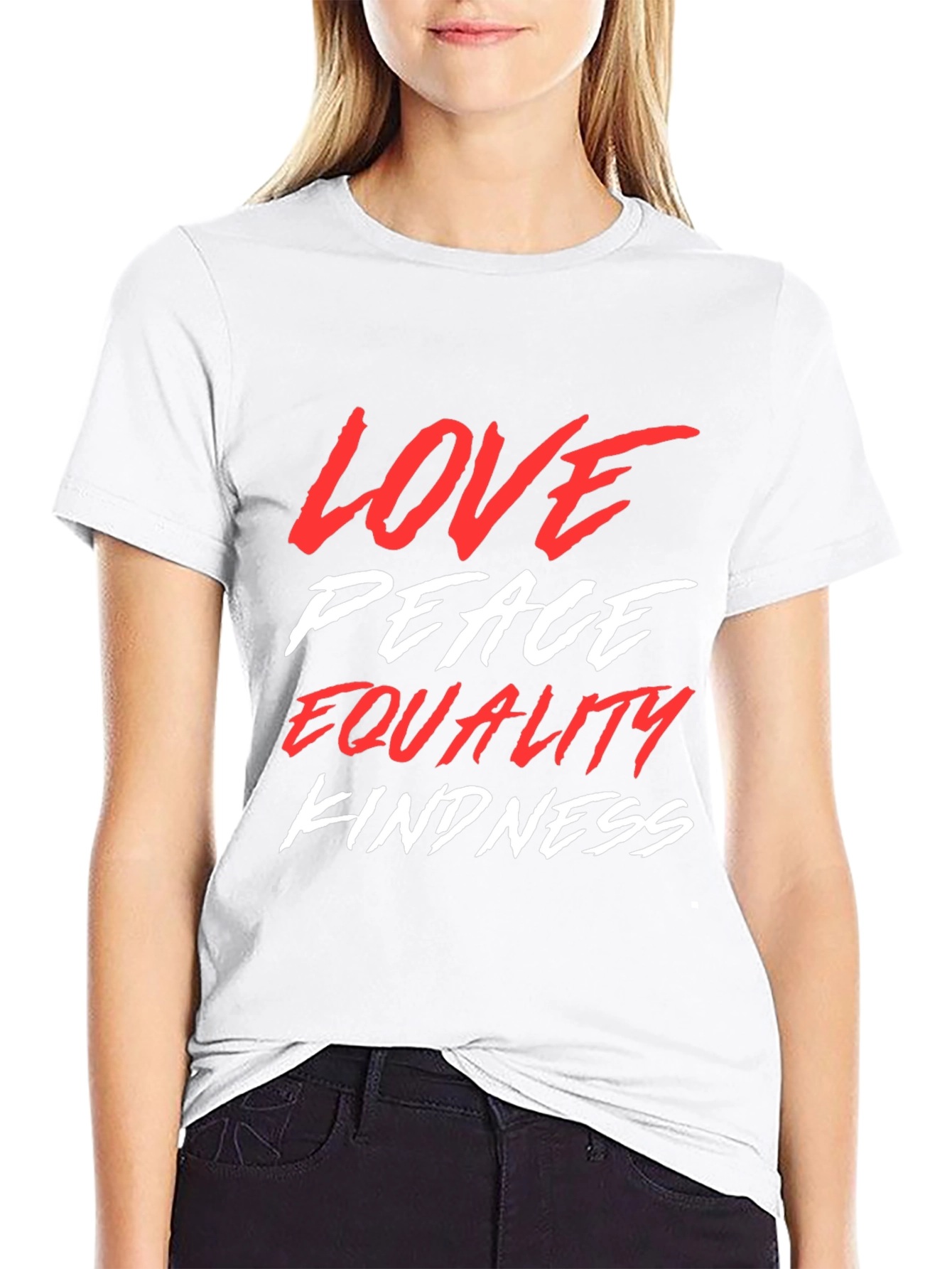 Love Peace Equality Kindness Graphic Tee