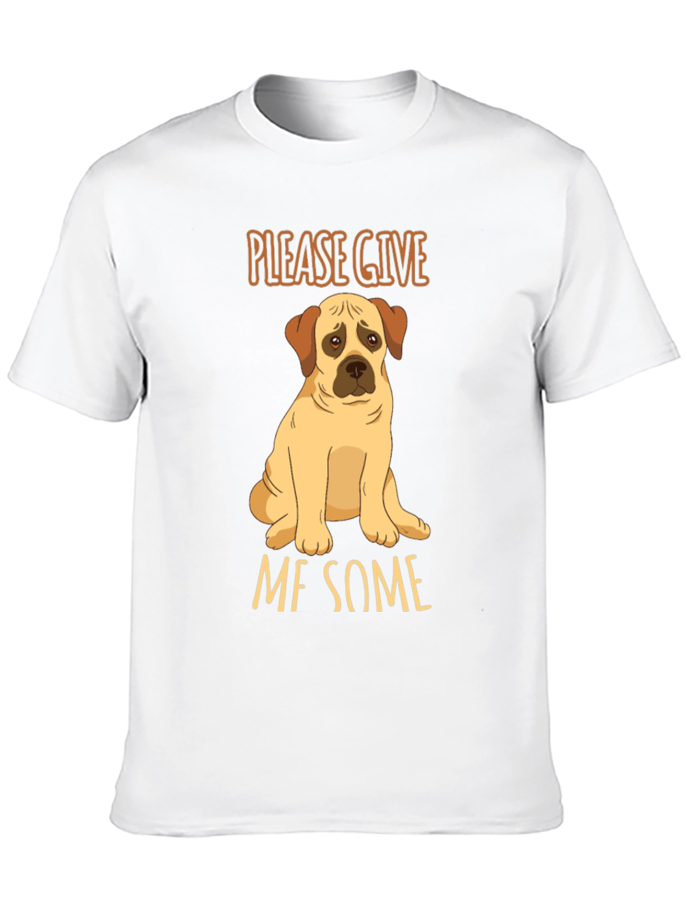 Cute Dog Graphic T-Shirt: Give Me Some!
